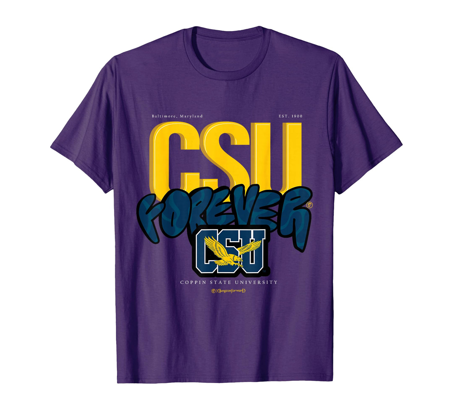 The Yard Essentials - Coppin State University - CSU Forever T-Shirt