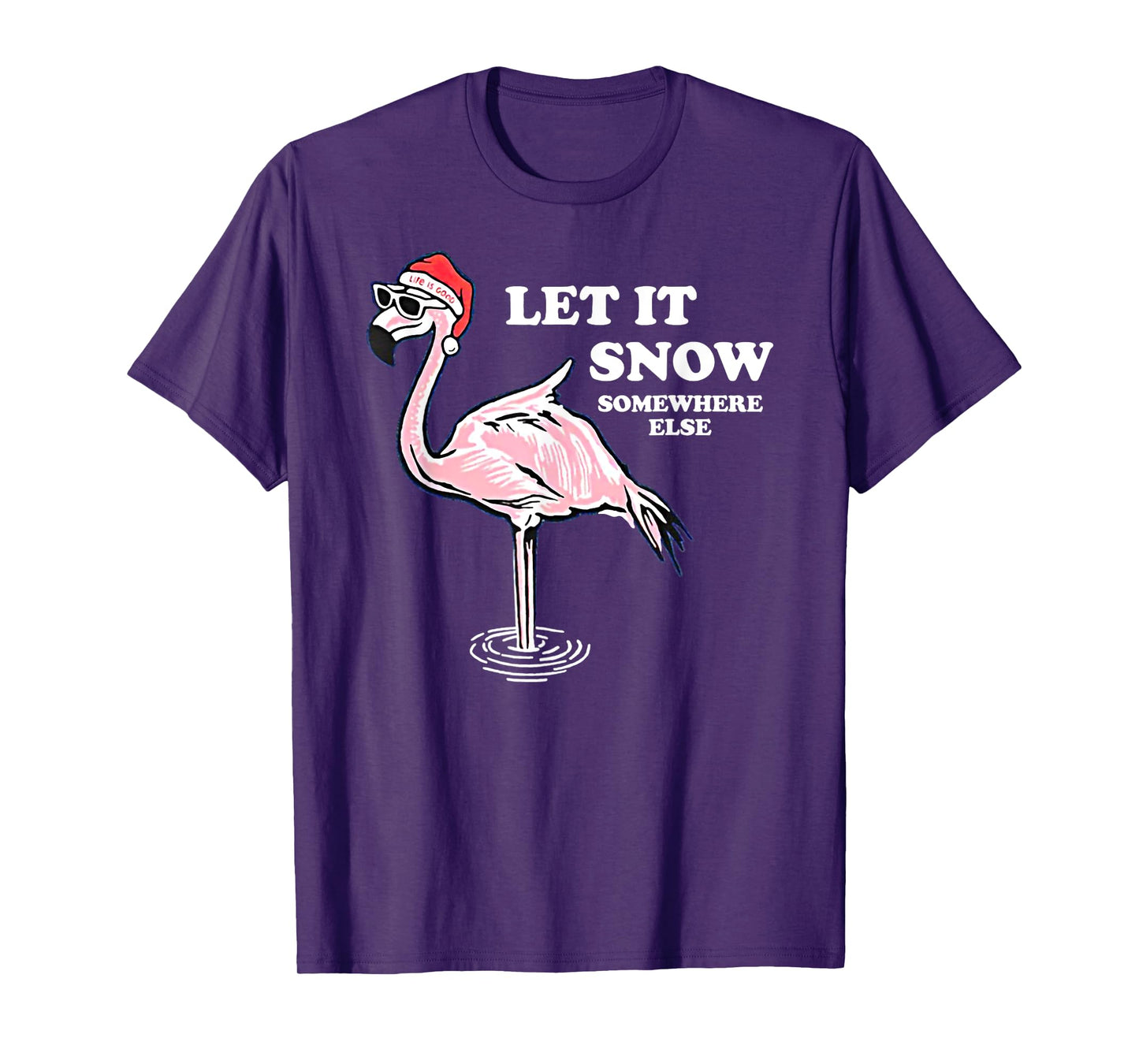 Flamingo Let It Snow Somewhere Else Christmas T-Shirt