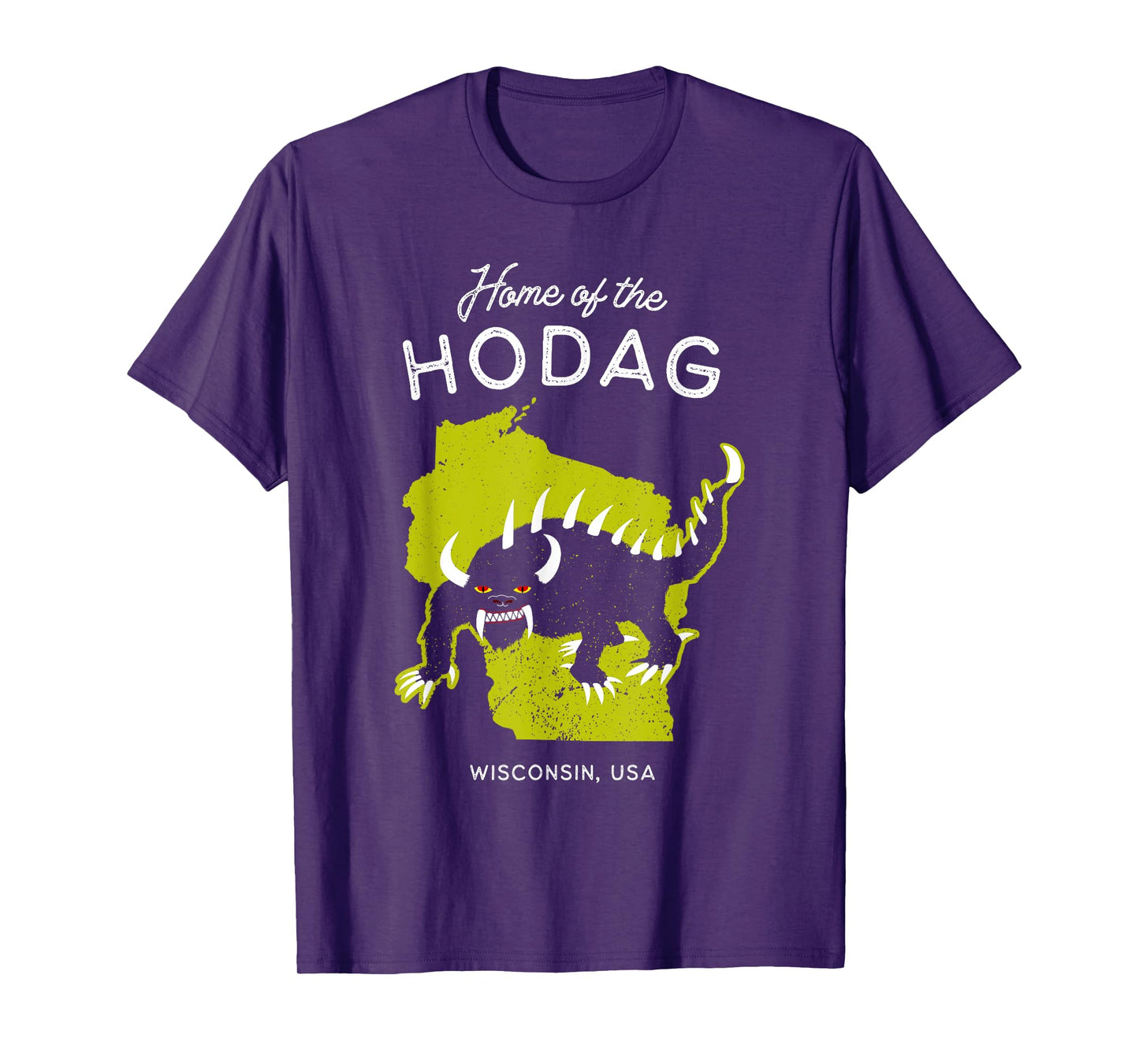 Home of the Hodag - Wisconsin, USA Cryptid T-Shirt