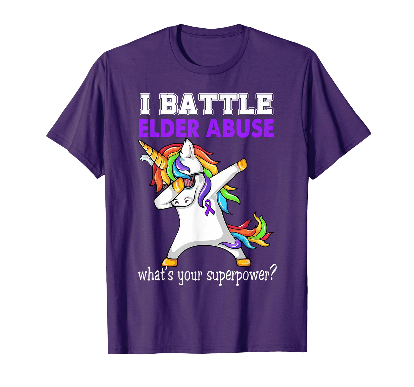Unicorn I Battle Elder Abuse Awareness T-Shirt
