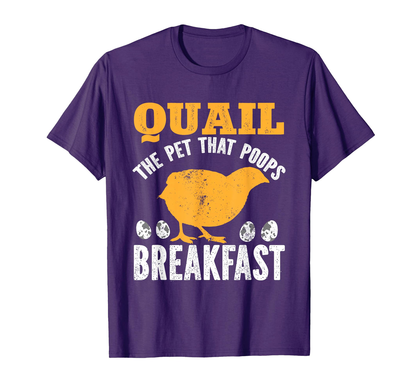 Quail Bird Lover, Quail The Pet That Poops Breakfast T-Shirt