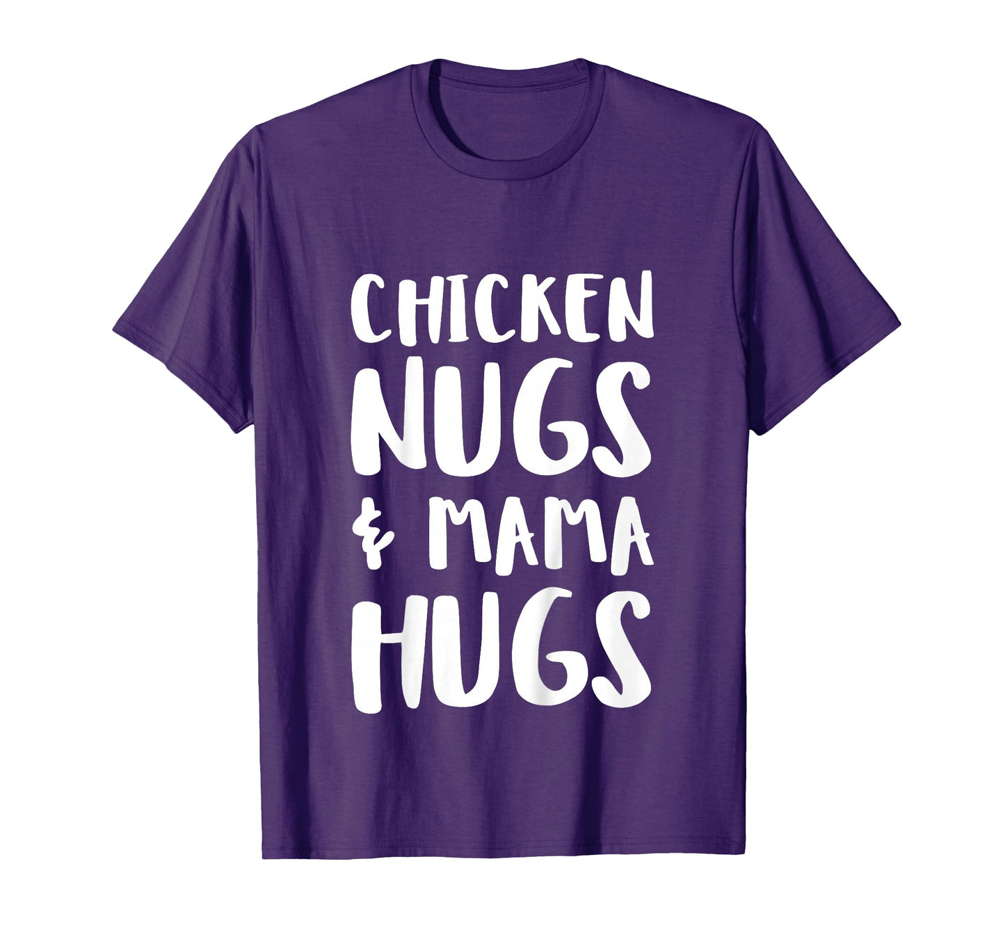 Chicken Nugs & Mama Hugs Shirt, Funny Toddler Boy Girl T-Shirt