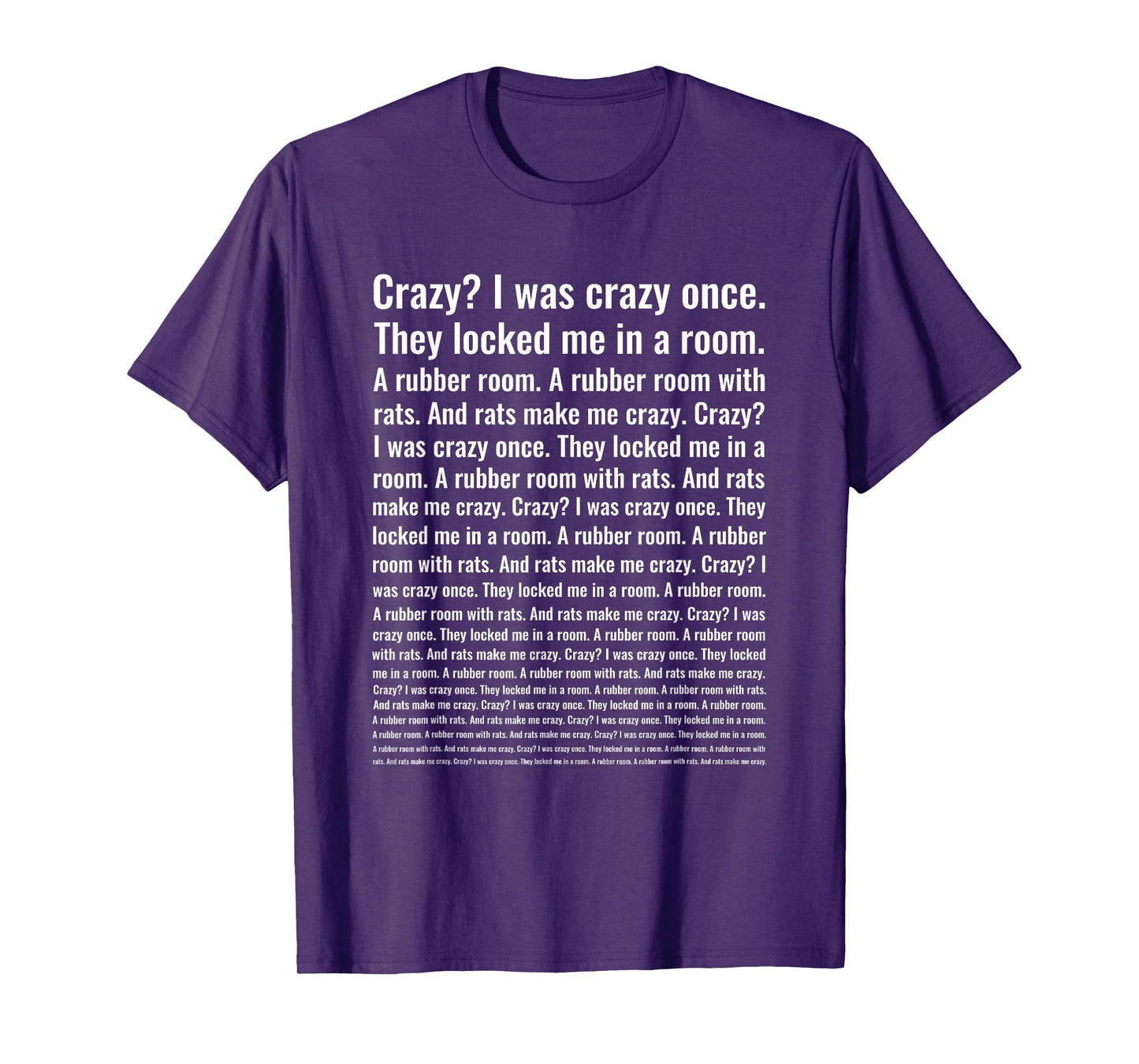 Crazy? I Was Crazy Once. Funny Trending Meme T-Shirt