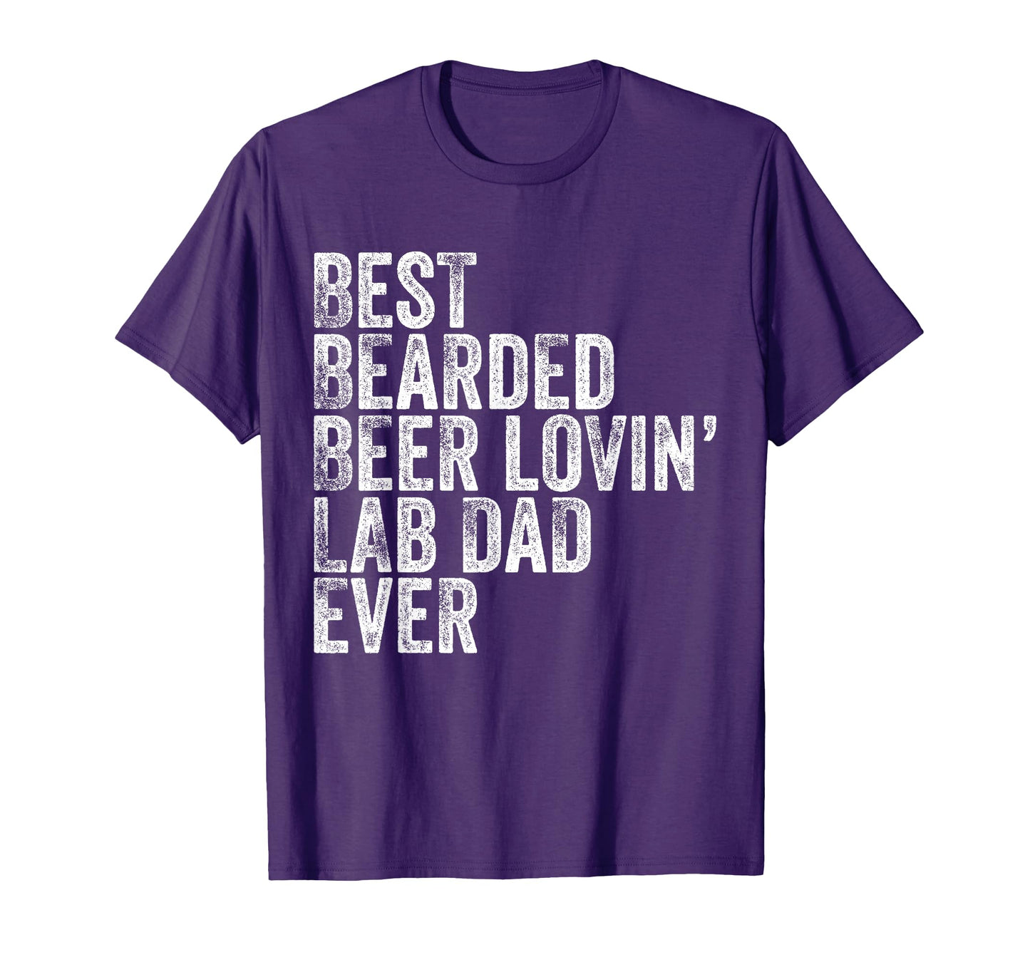 Best Bearded Beer Lovin Labrador Retriever Lab Dad Dog Owner Men T-Shirt