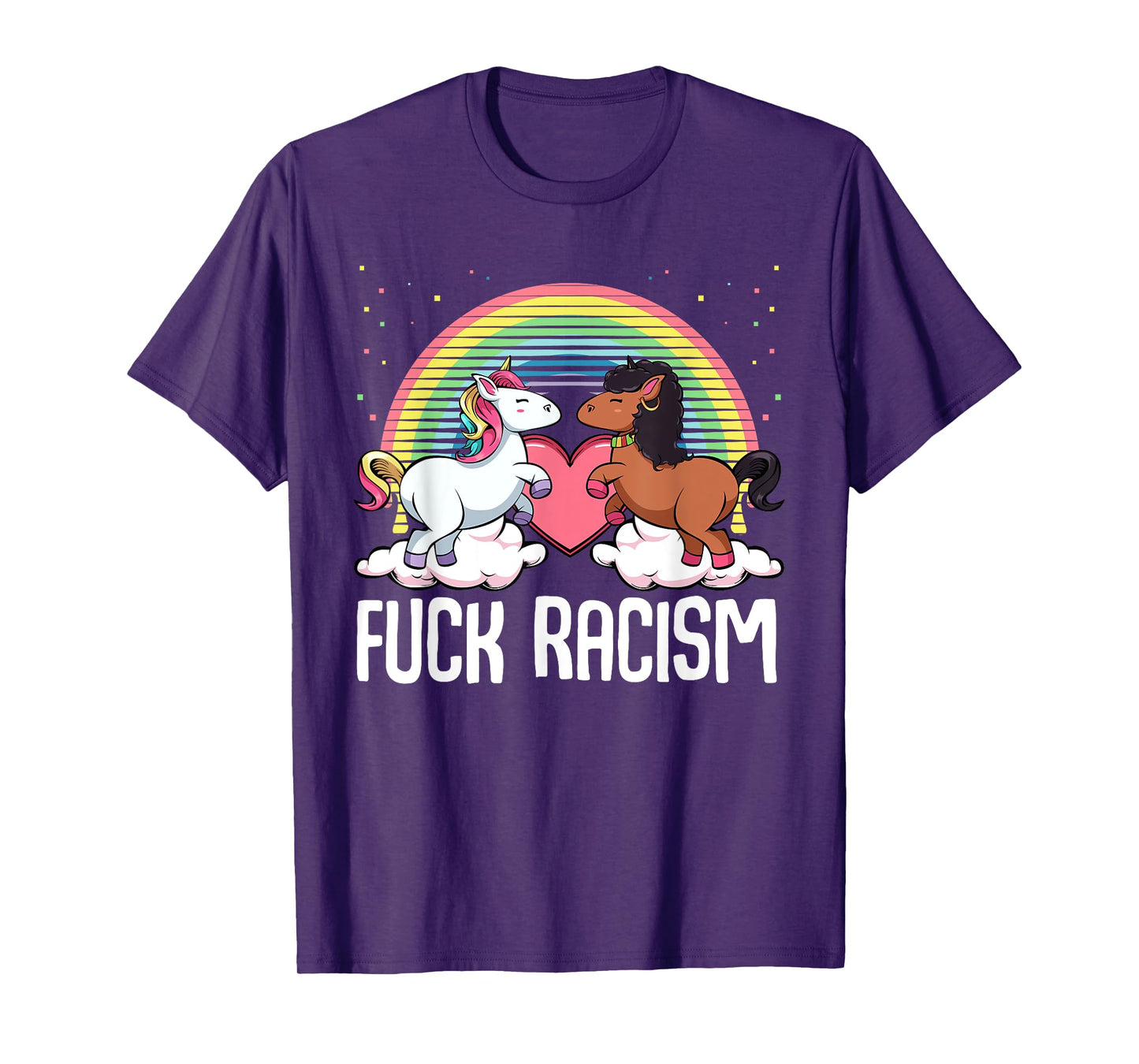 Fuck Racism Unicorn Support Anti Racism Civil Rights T-Shirt