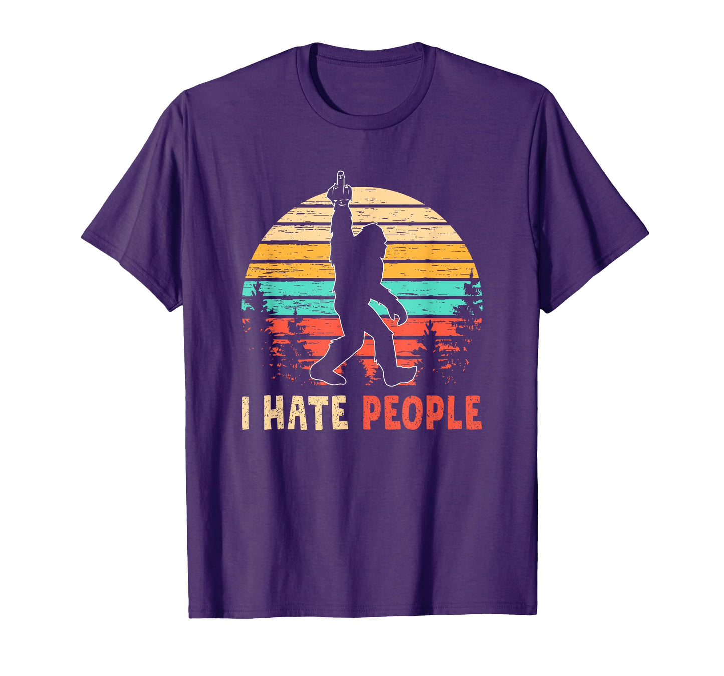 Bigfoot Middle Finger I Hate People Abduction Sasquatch Gift T-Shirt