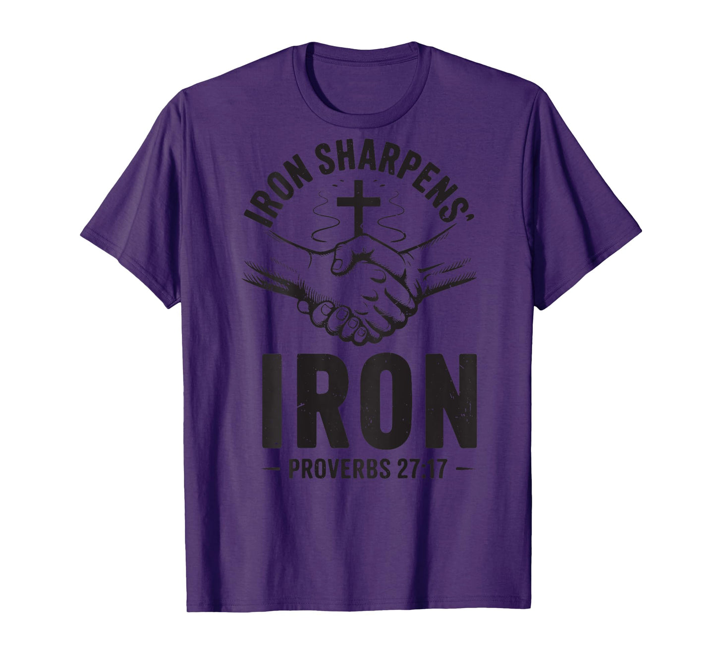 Men's Iron Sharpens Iron Proverbs 27 7 Christian Gym Workout T-Shirt