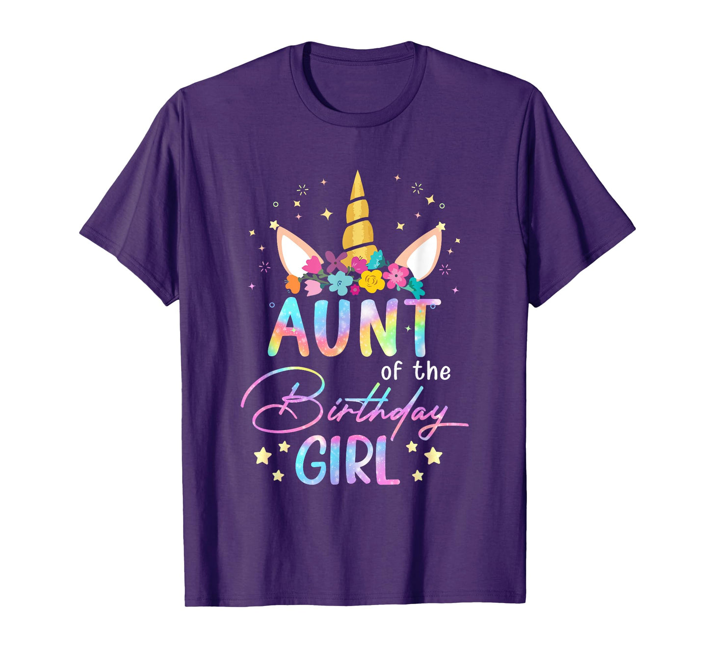 Unicorn Aunt Of The Birthday Girl Unicorn Flower Birthday T-Shirt