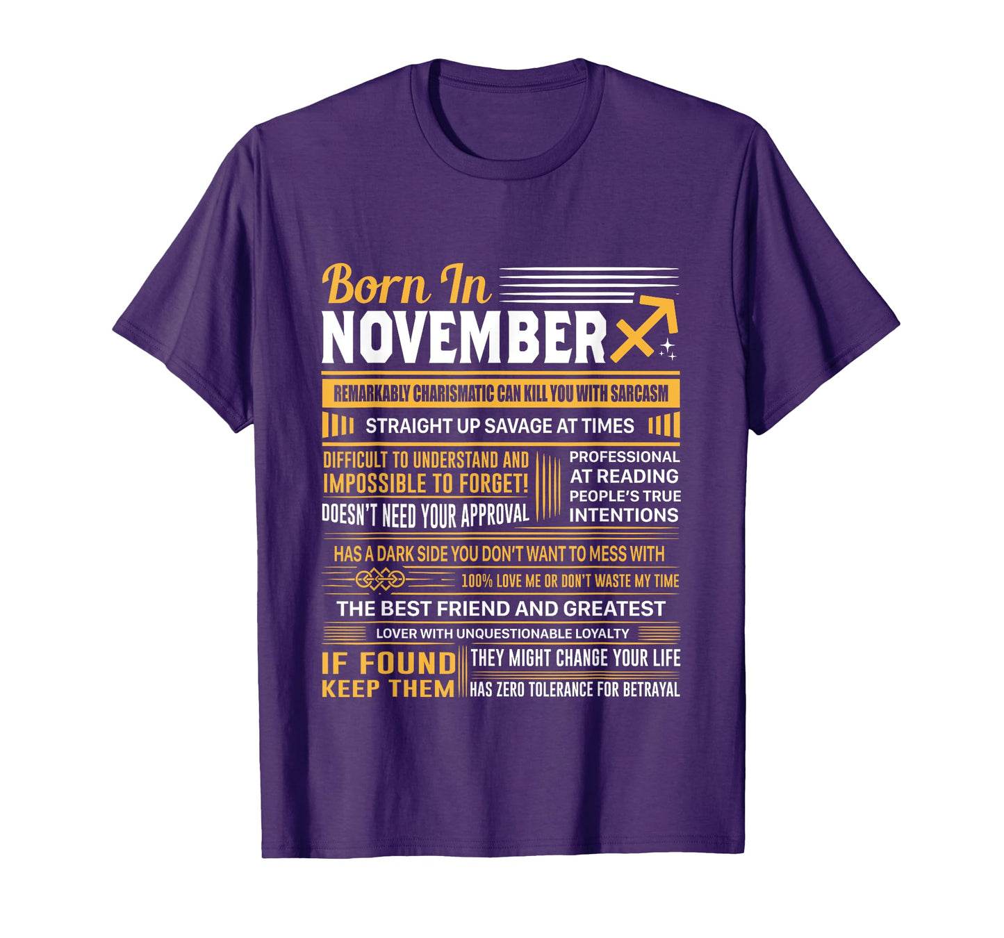 Born In November Sagittarius Funny Birthday Gift T-Shirt