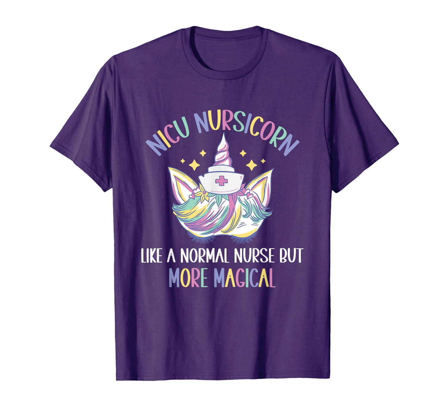 NICU Nursicorn like a normal NICU Nurse T-Shirt