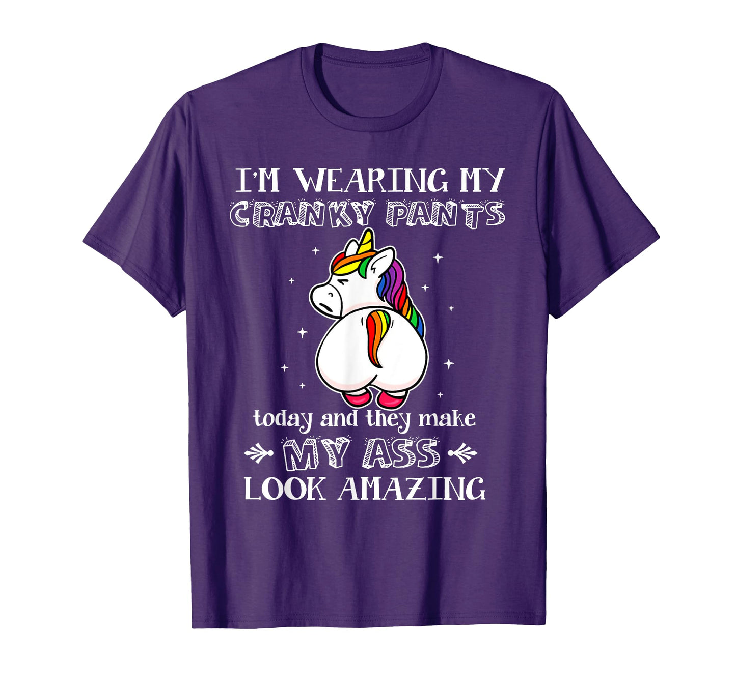 I'm Wearing My Cranky Pants Today Shirt Funny Unicorn T-Shirt