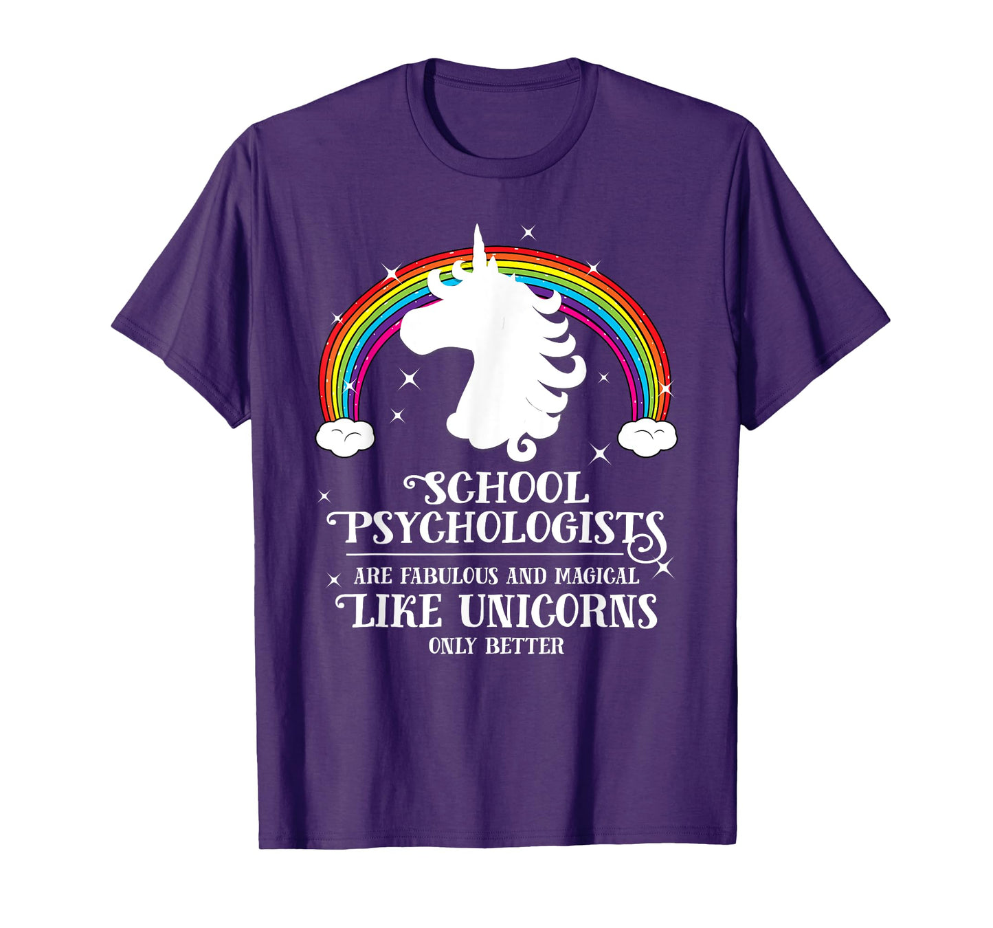 School Psychologists Magical Like Unicorns Funny Tshirt Gift T-Shirt