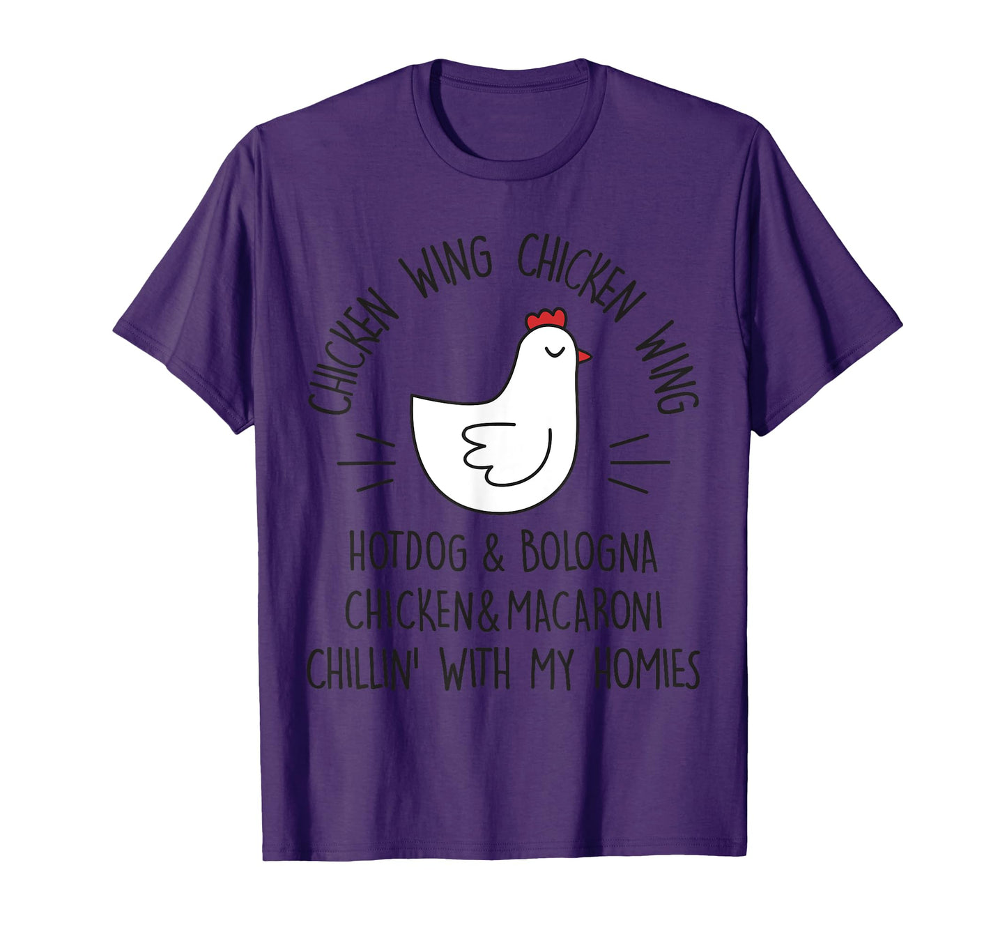 Viral Chicken Wing Chicken Wing Hot Dog & Bologna Song Lyric T-Shirt