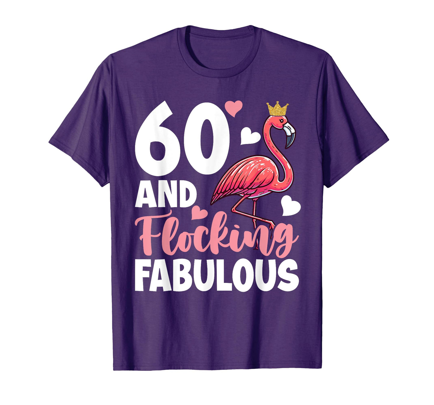 60th Birthday Women Flamingo Sixty Flocking Fabulous T-Shirt