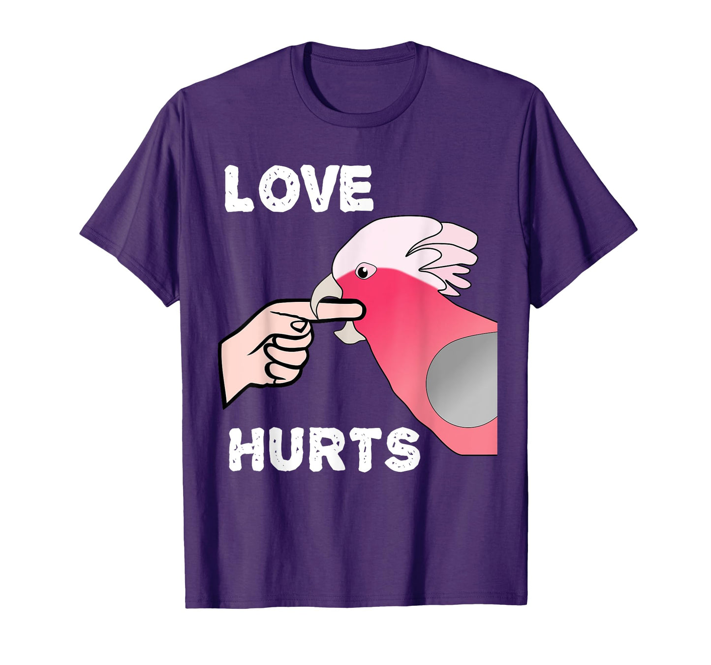 Love Hurts Galah Cockatoo Parrot T-Shirt