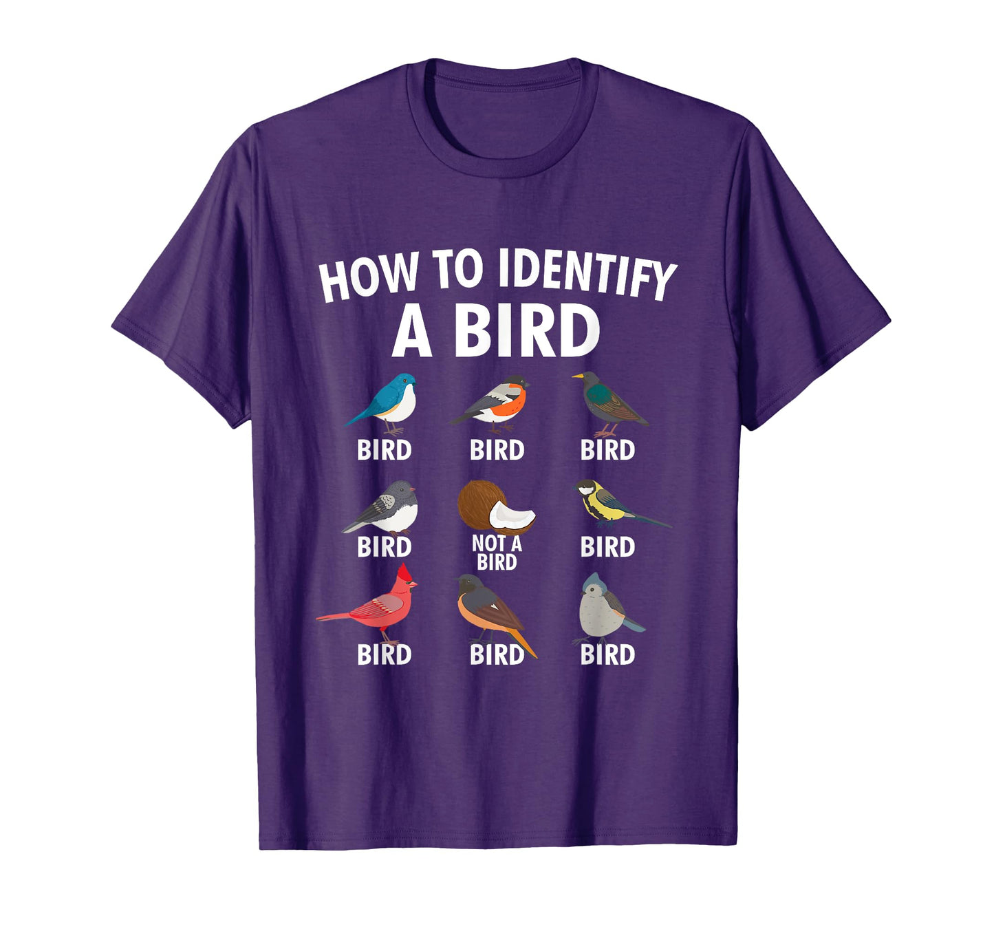 How To Identify A Bird - Birding Bird Watching Bird Watcher T-Shirt