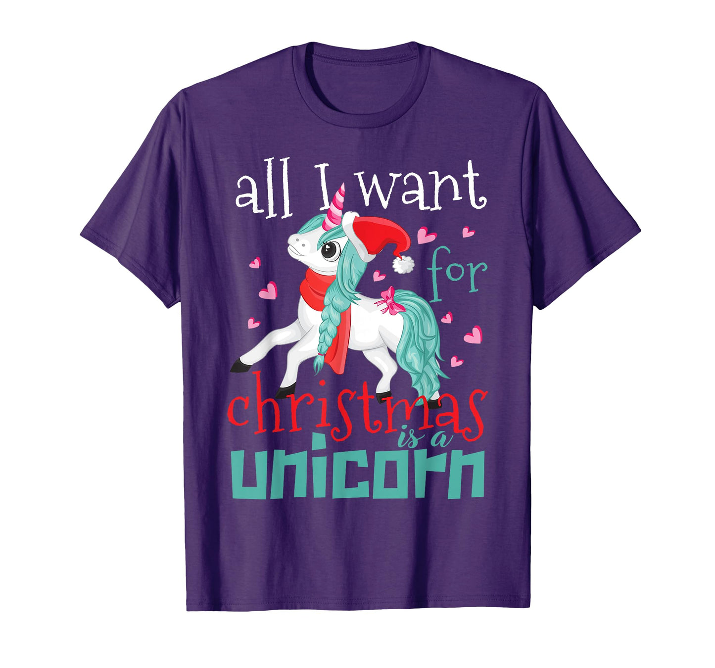 All I want for Christmas is a Unicorn T-Shirt