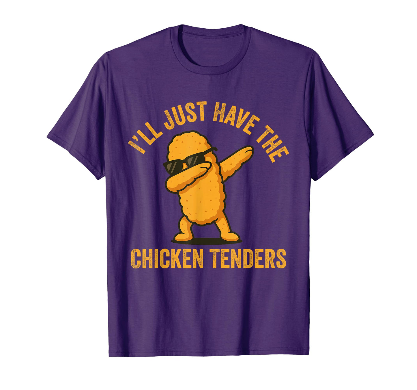 I’ll Just Have The Chicken Tenders Dabbing Chicken Fast Food T-Shirt