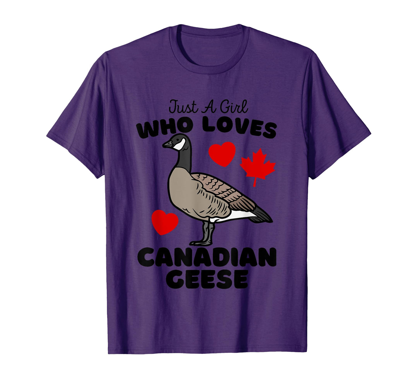 Just A Girl Who Loves Canadian Geese - Cute Girls Goose T-Shirt