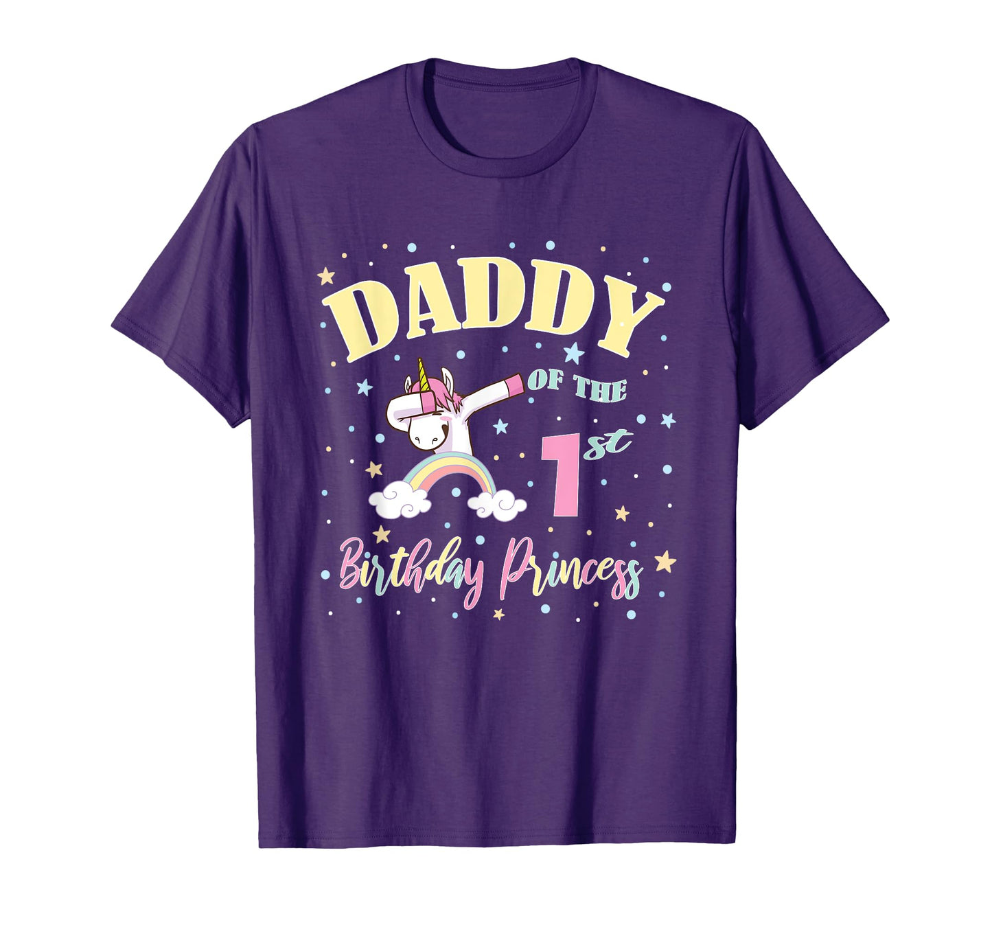 Daddy Of The 1st Birthday Princess - 1 Year Old Unicorn Dad T-Shirt