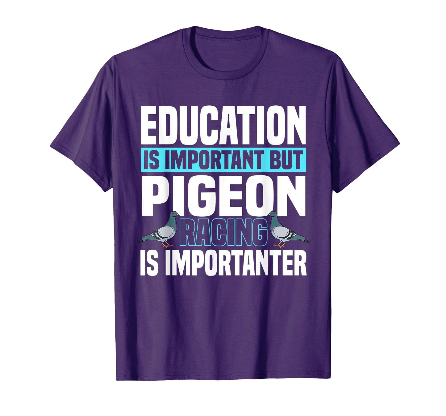 Pigeon Racing Birdwatching Trainer Breeder T-Shirt