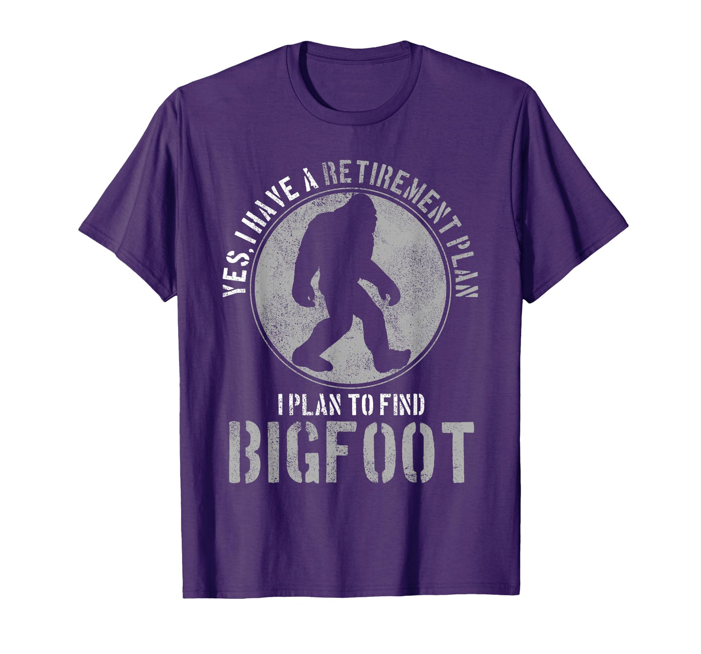 Bigfoot Retirement Plan Funny Retired Sasquatch Hunter Gift T-Shirt