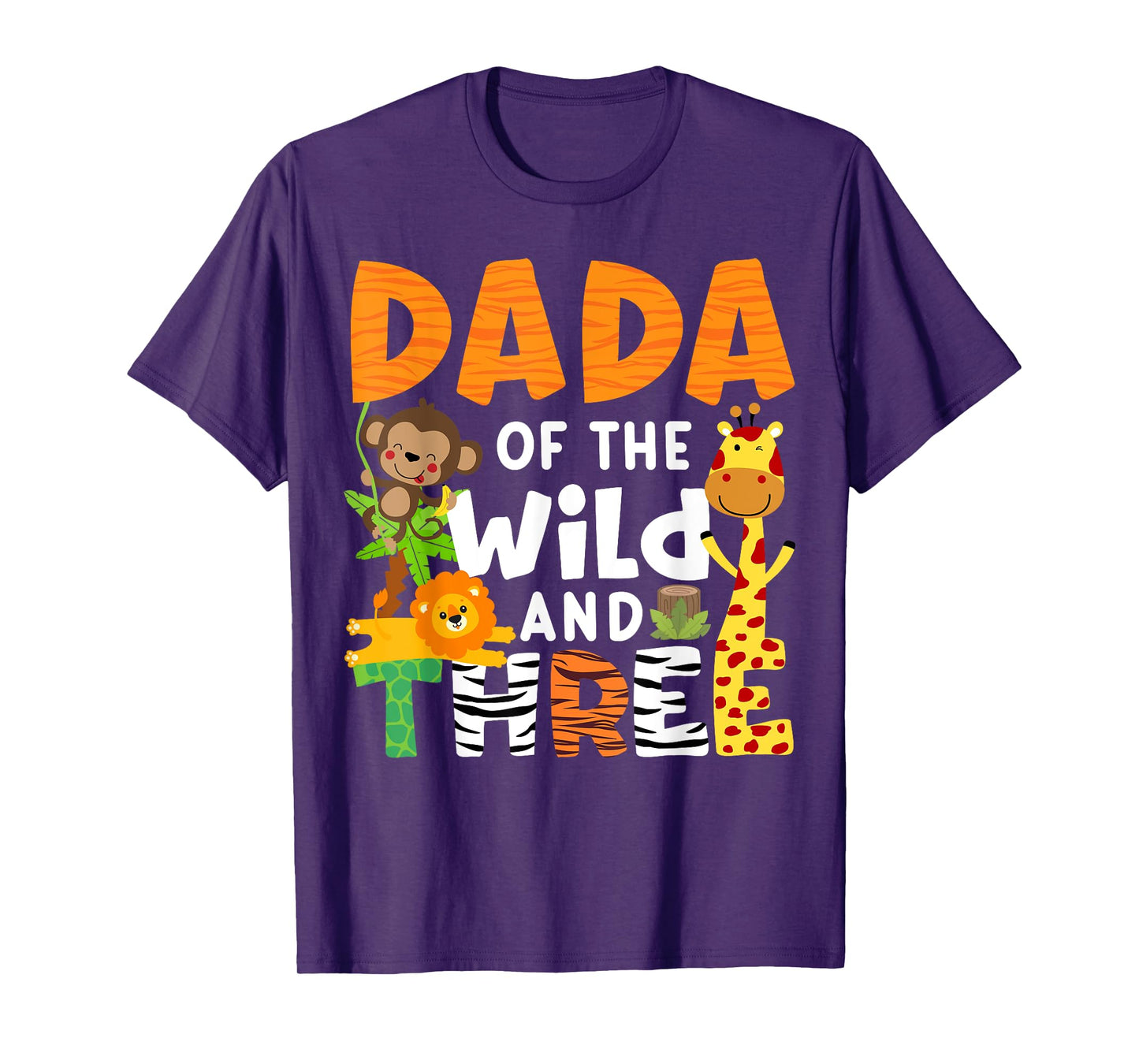 Dada Of The Wild and Three Zoo Theme Safari Birthday Jungle T-Shirt
