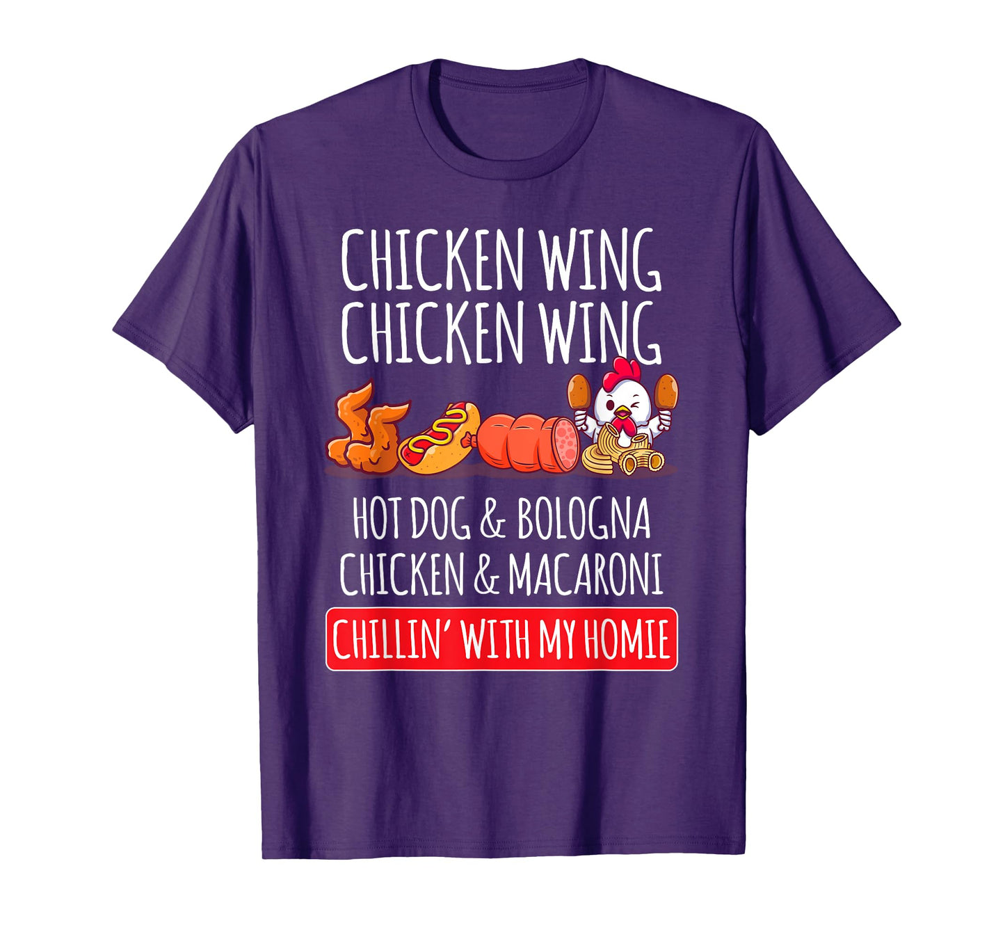 Chicken Wing Chicken Wing Hot Dog And Bologna T-Shirt