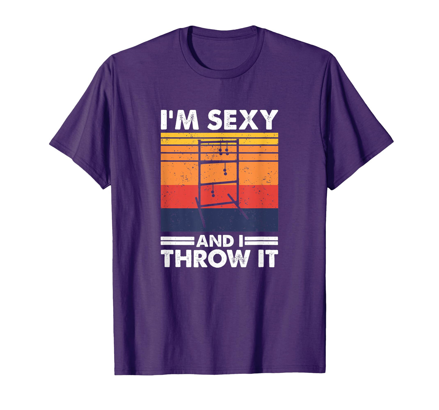 I'm Sexy And I Throw It, Funny Ladder Ball Player T-Shirt