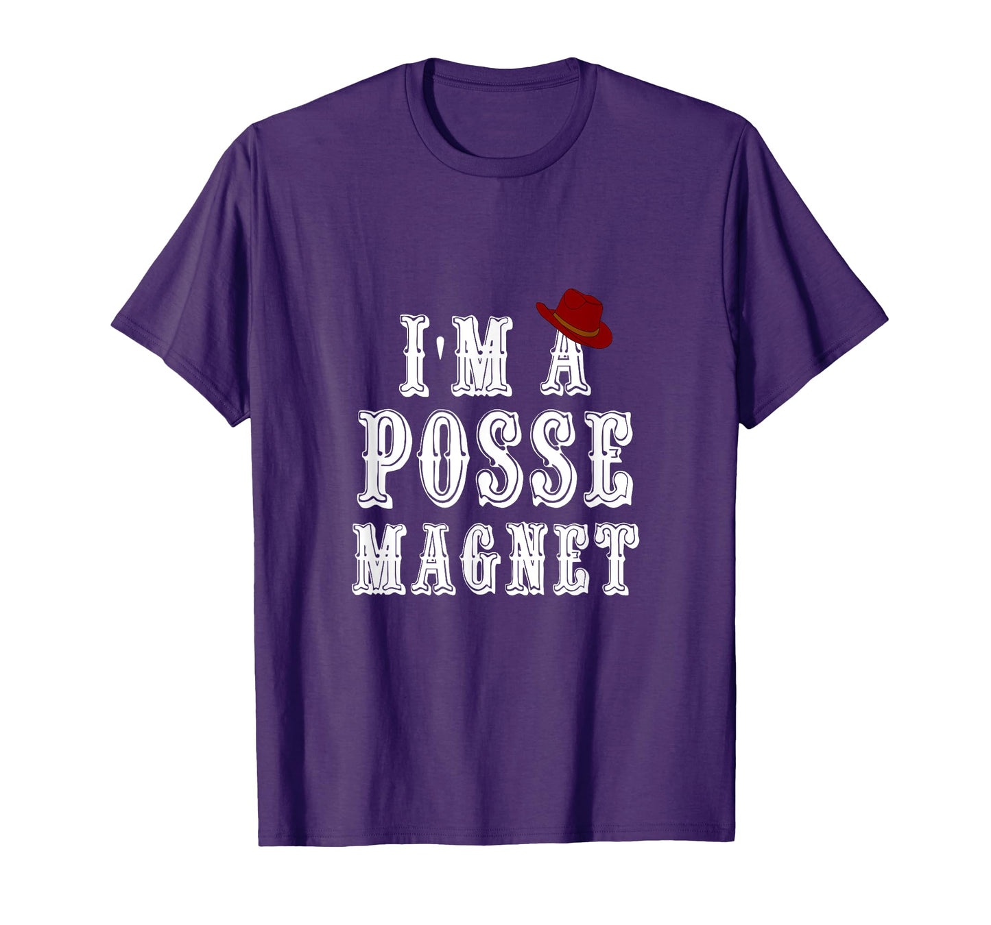 I'm A Posse Magnet - SPN Funny Adult 18+ T-Shirt