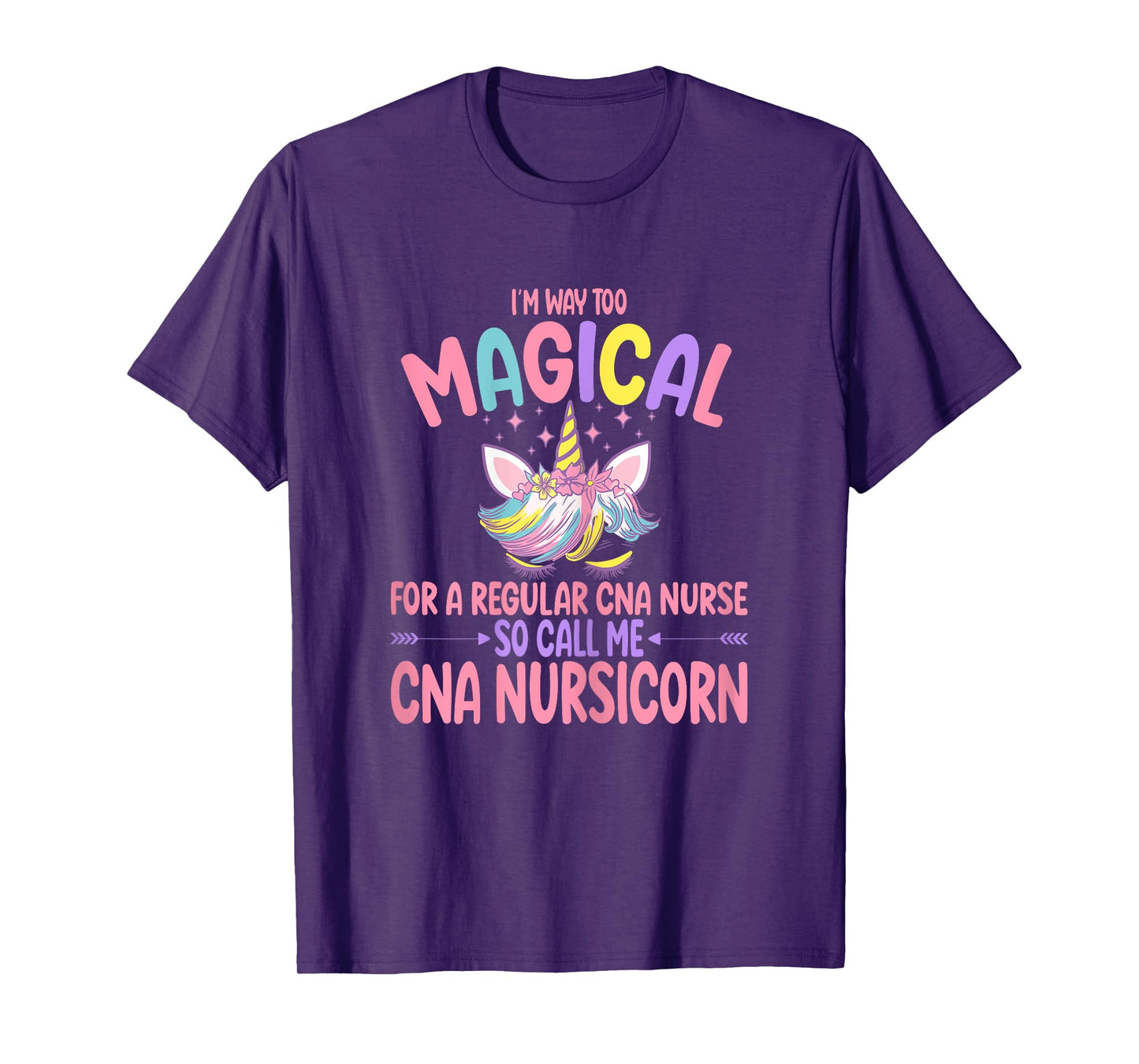 CNA Nurse Call Me CNA Nursicorn Unicorn T-Shirt