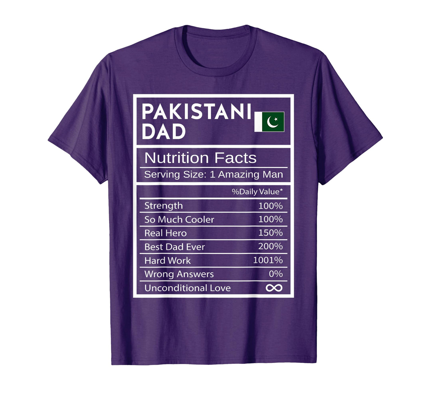 Pakistani Dad Nutrition Facts National Pride Gift For Dad T-Shirt