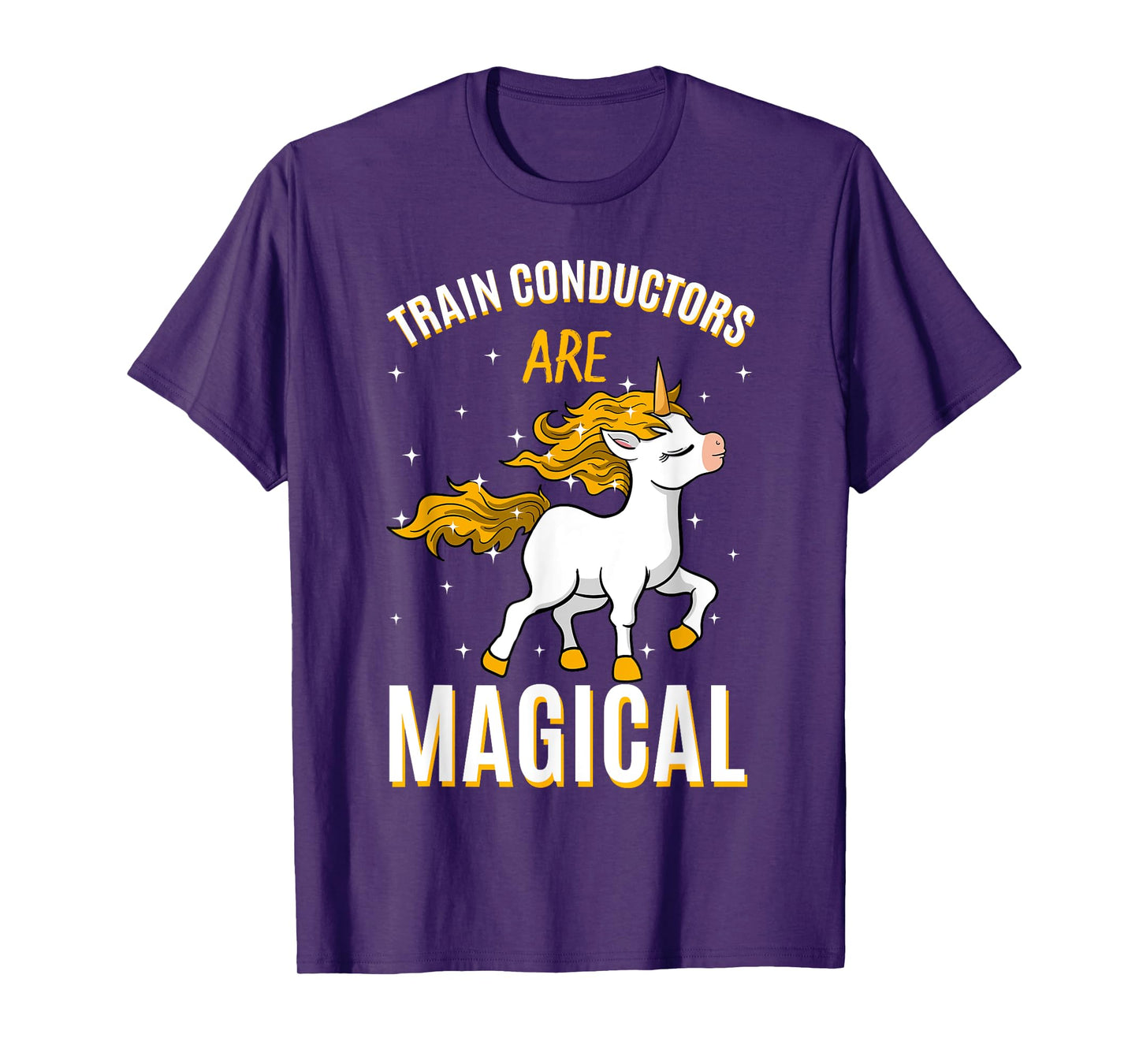 Train Conductors Are Magical Unicorn Job Railroad Profession T-Shirt