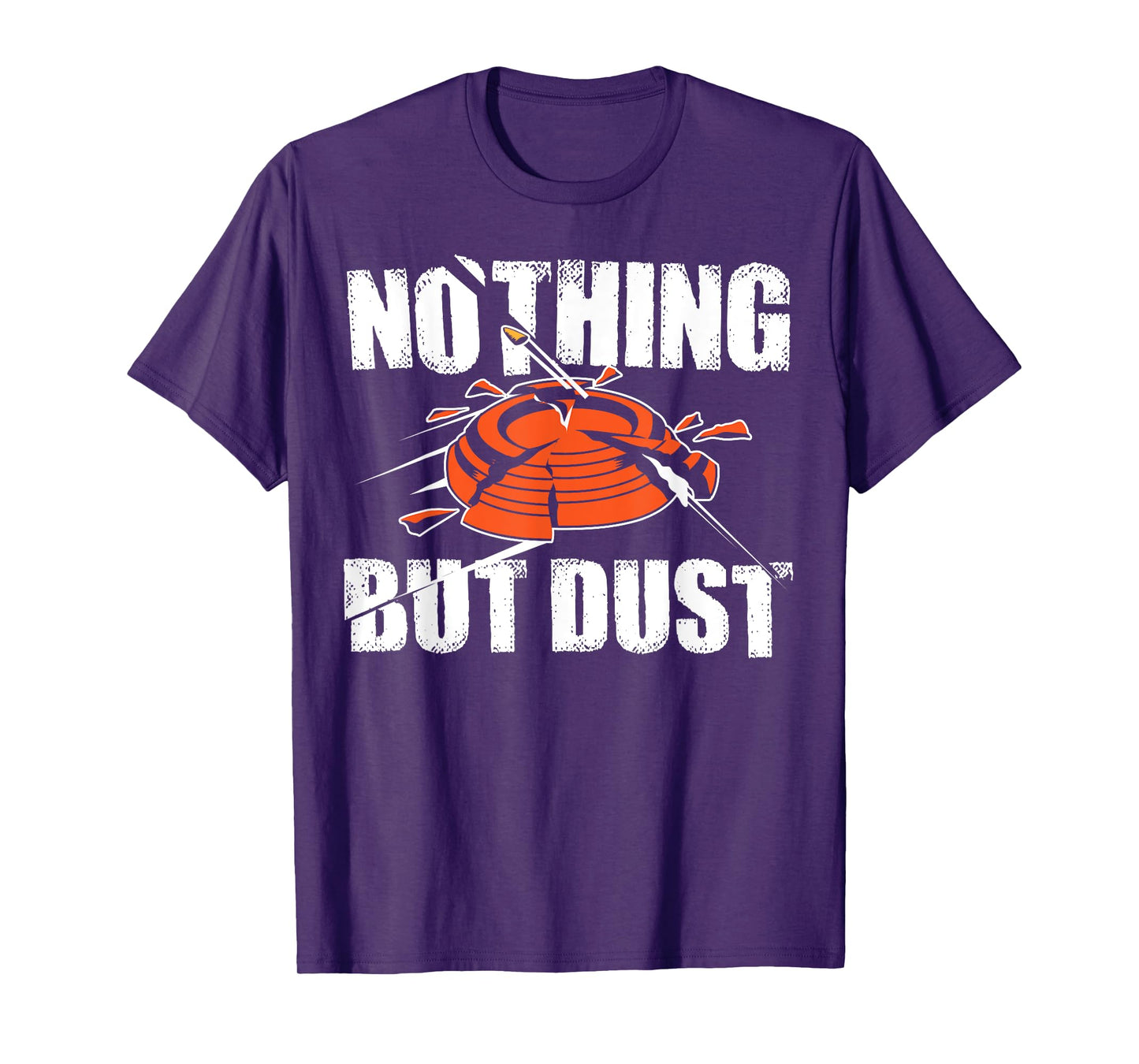 Funny Nothing But Dust Gift | Clay Pigeon Shooting Men Women T-Shirt
