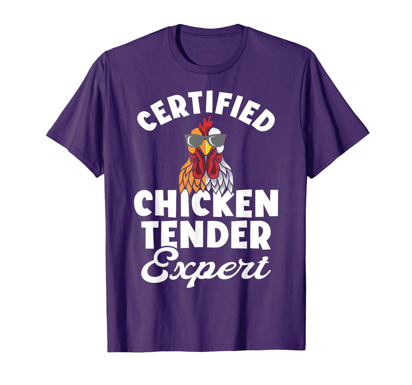 Chicken Tender Certified Chicken Expert T-Shirt