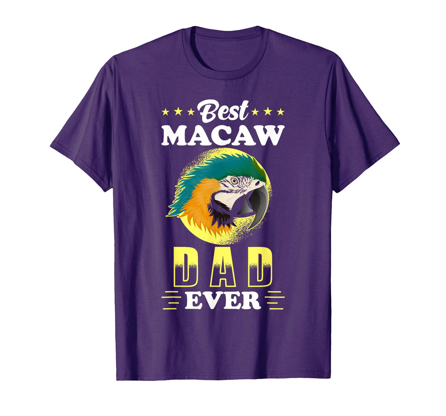 Macaw Design - Best Macaw Dad ever - Macaw T-Shirt