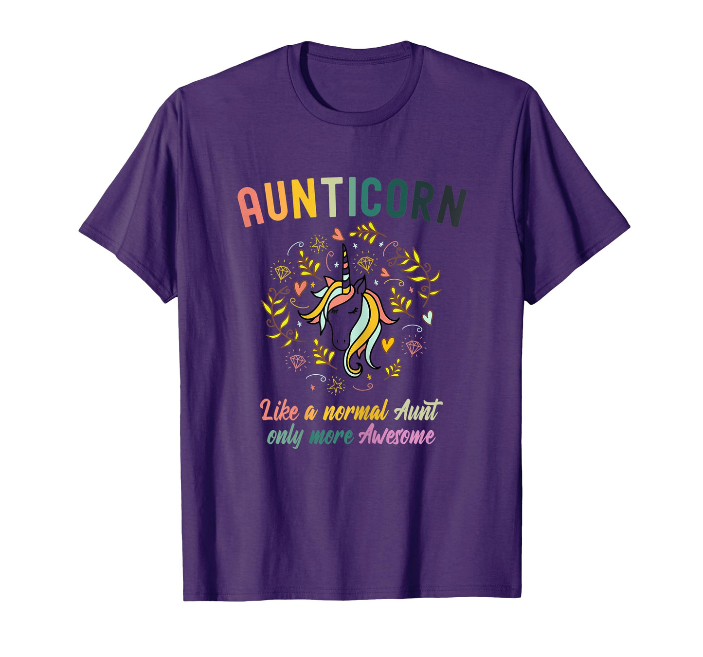 Womens Aunticorn Like A Normal Aunt Only More Awesome T-Shirt