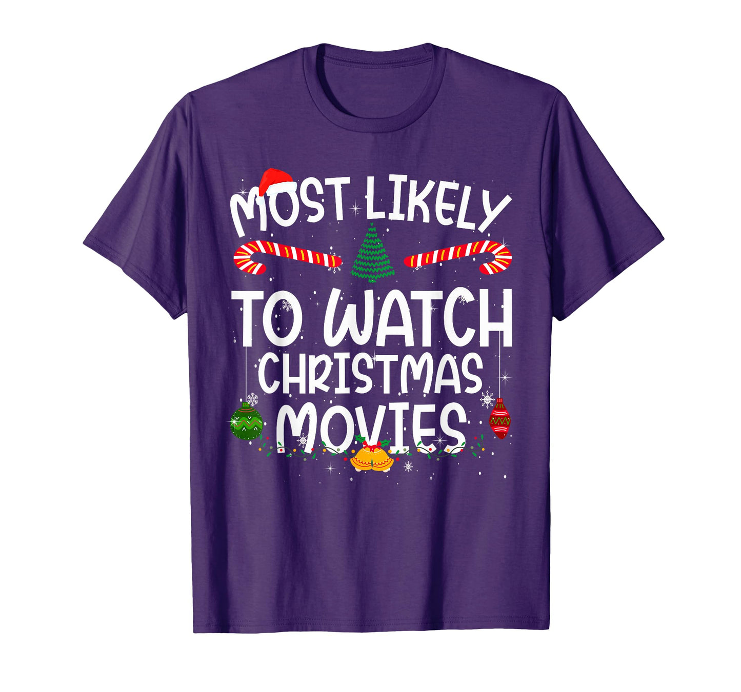Family Matching Xmas Most Likely to Watch Christmas Movies T-Shirt