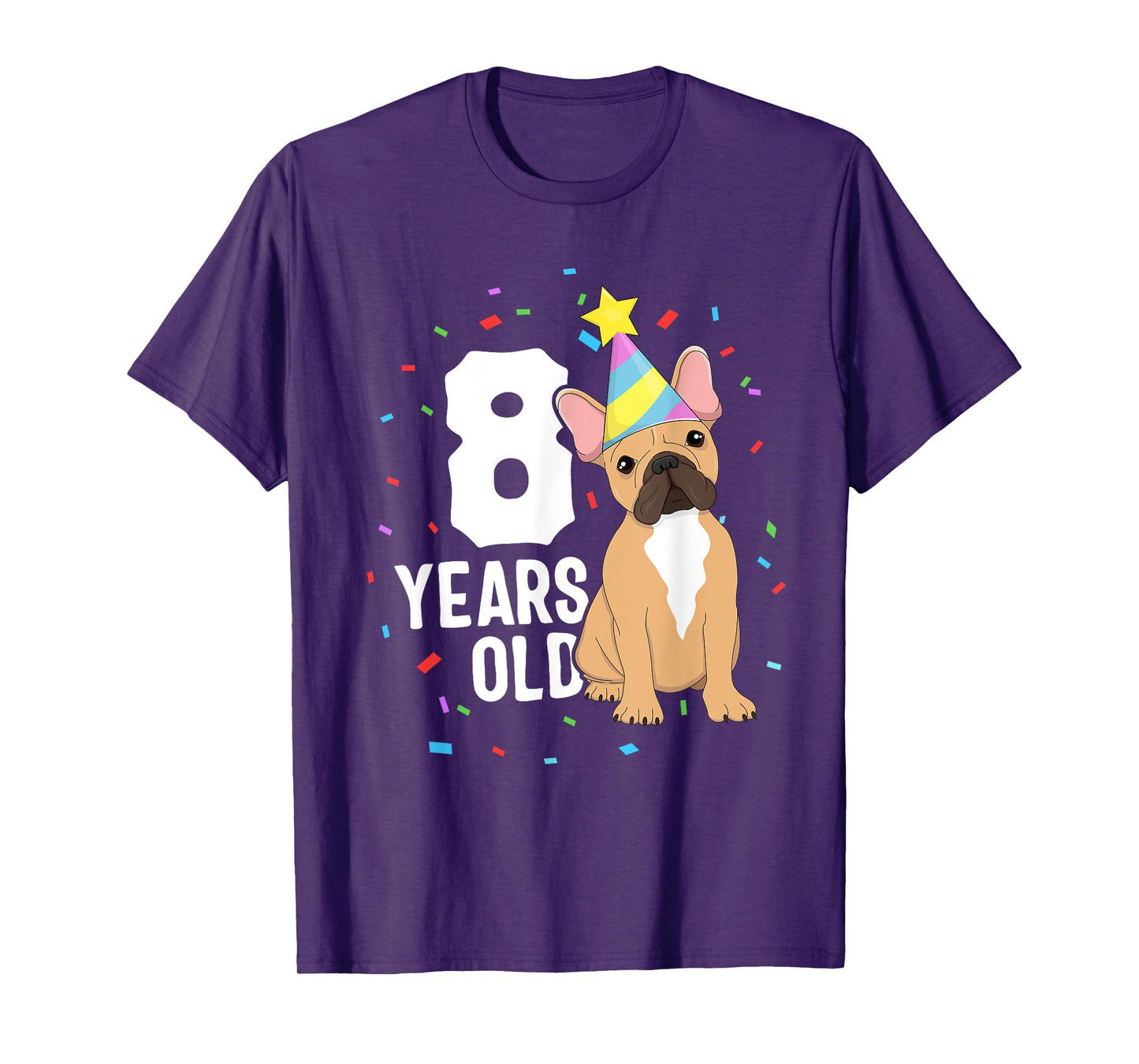 8 Years Old Birthday Outfit French Bulldog Dog Party 8th T-Shirt for Men Women Kids