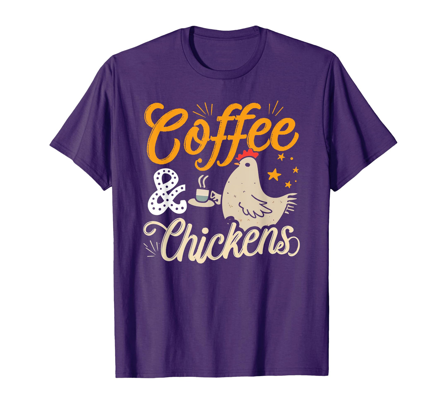 Funny Coffee And Chickens Chicken Lover Hen Graphic T-Shirt