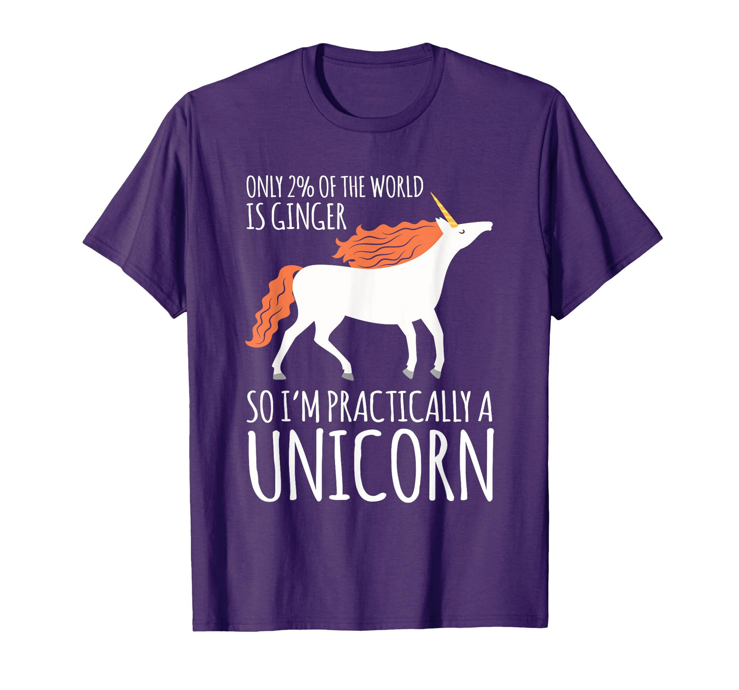 Redhead I Only 2% I Mc1r Redhead Redhead Unicorn T-Shirt