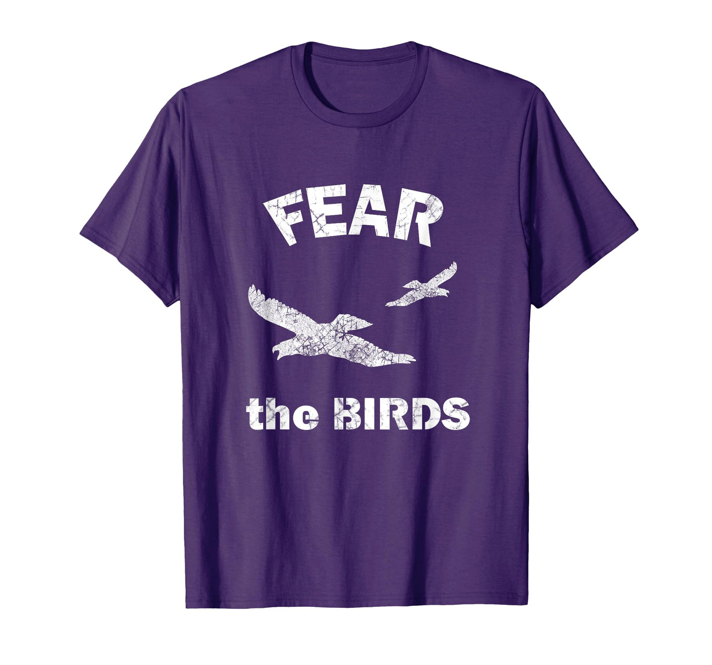 Fear the Birds T Shirt T-Shirt