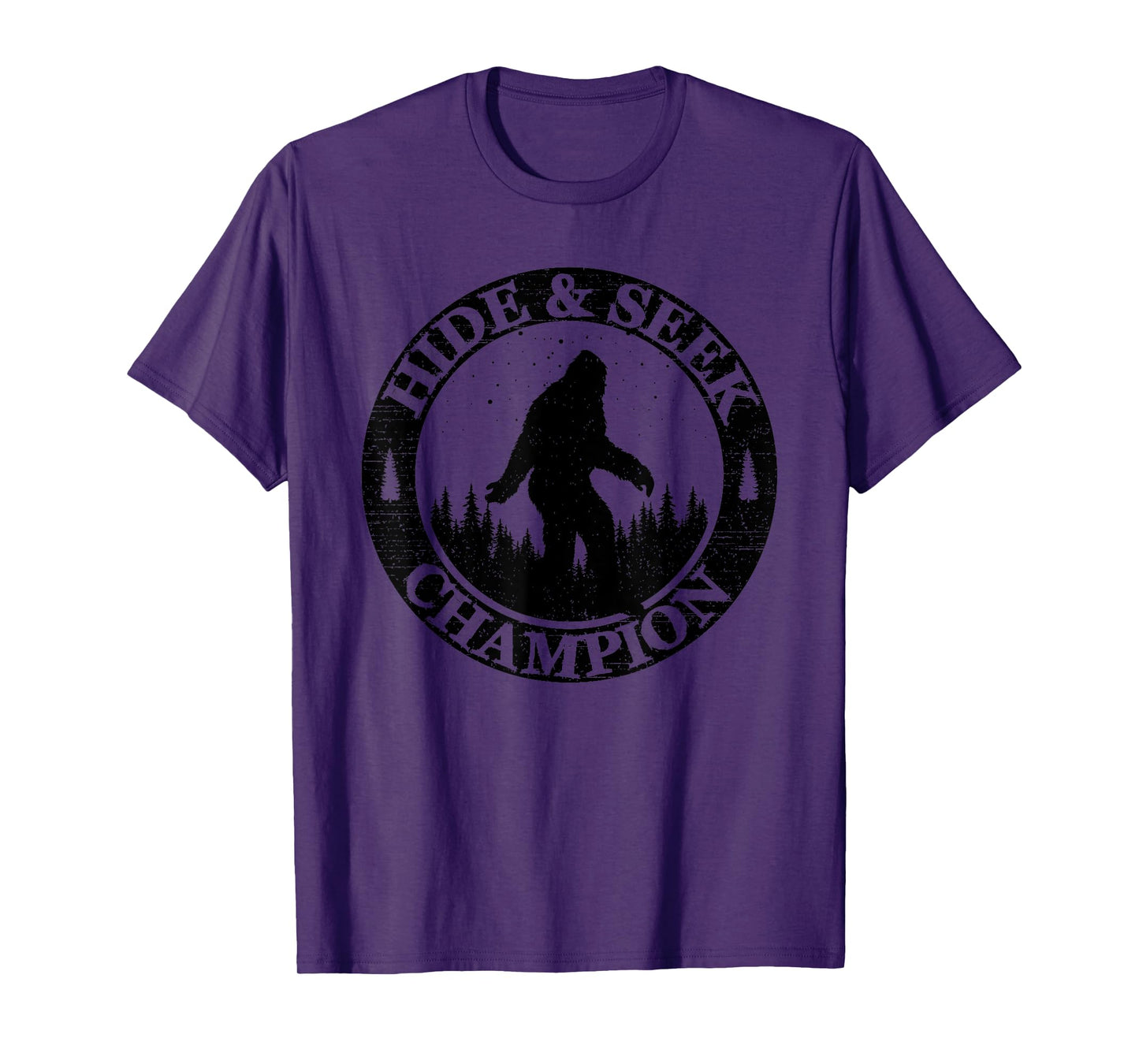 Hide And Seek Champion Bigfoot Funny Sasquatch For Men Women T-Shirt