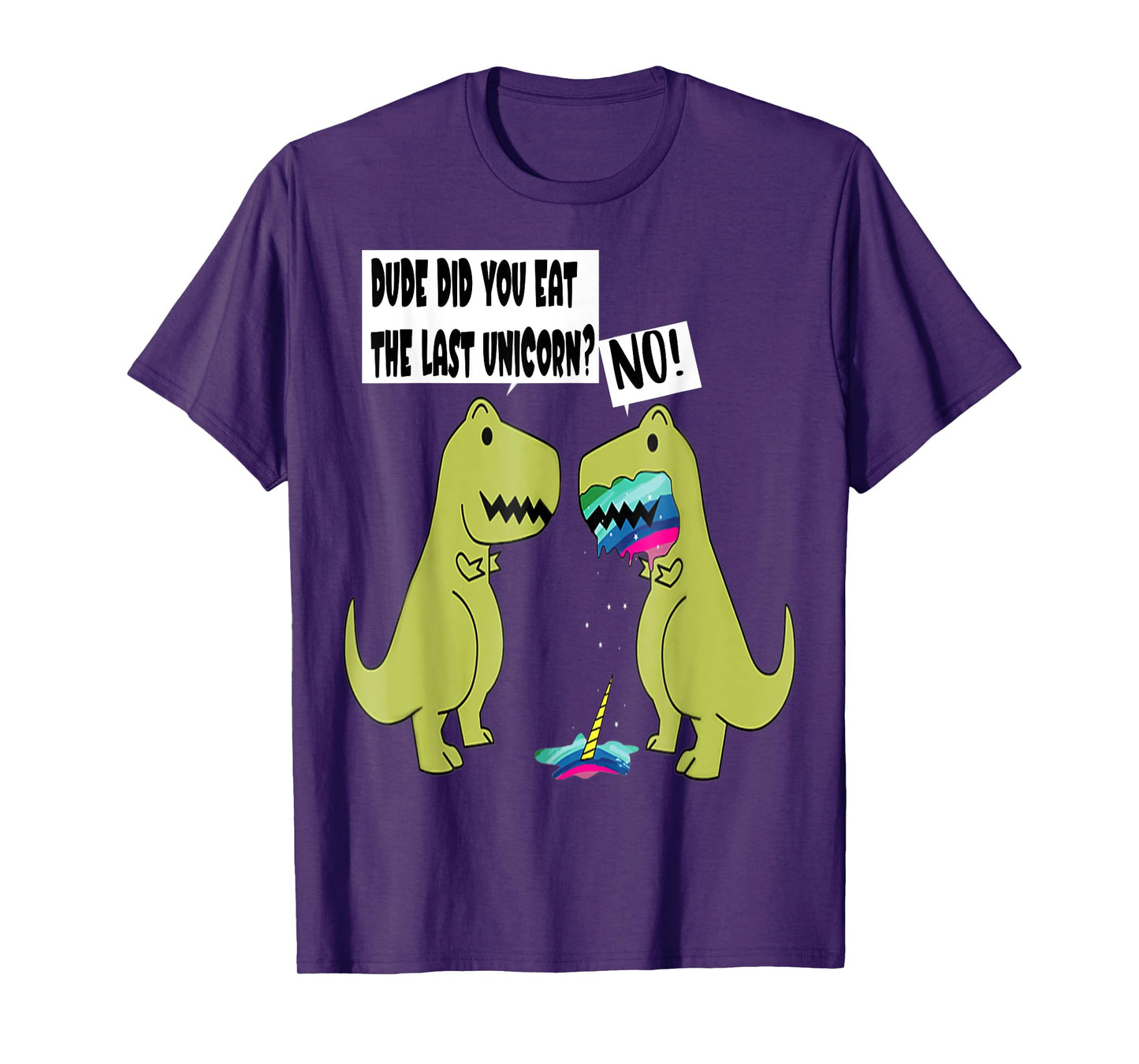 Funny Did You Eat The Last Unicorn Dinosaur T-Shirt