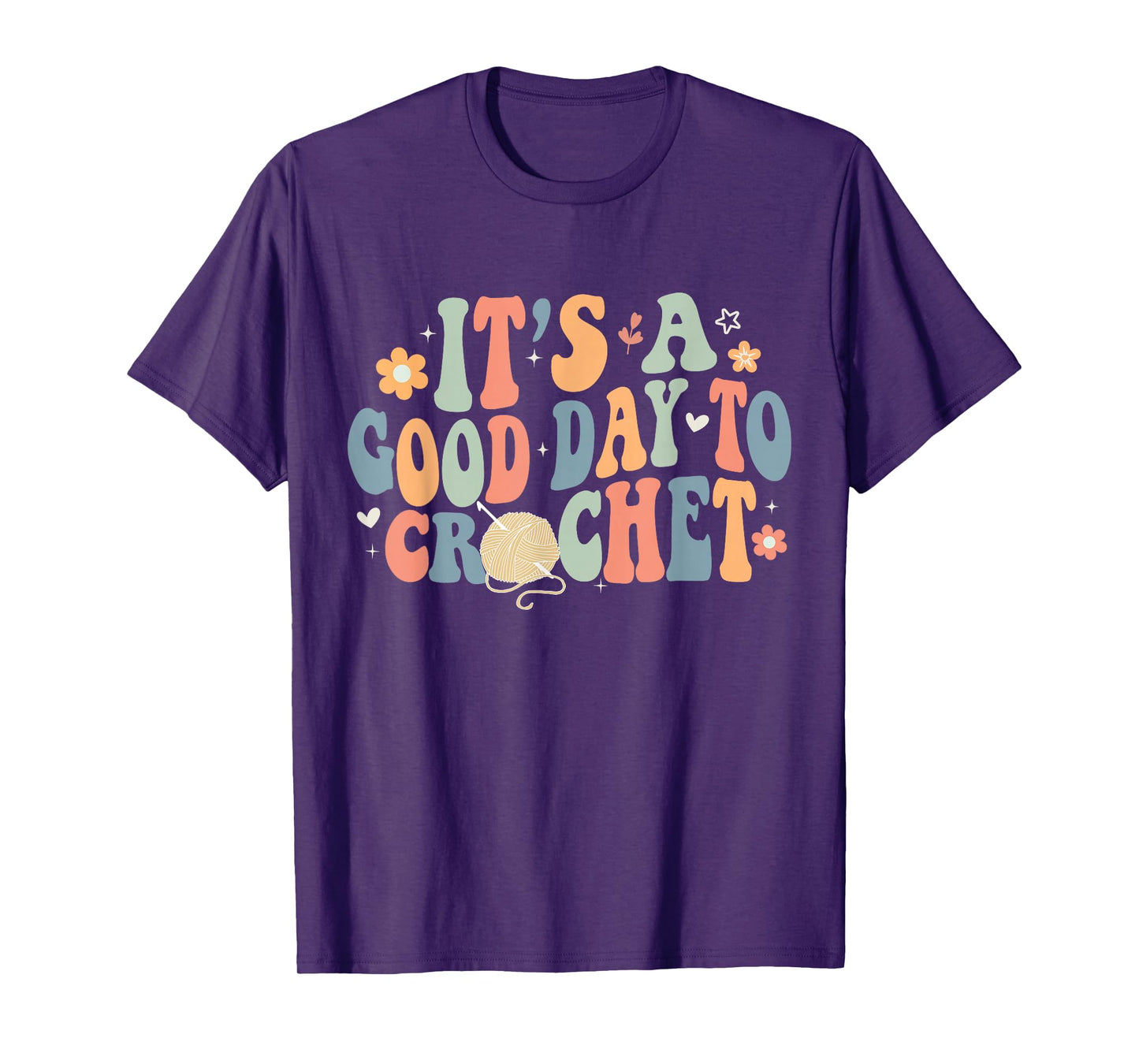 It's A Good Day To Crochet Funny Retro Groovy Cochet Lover T-Shirt