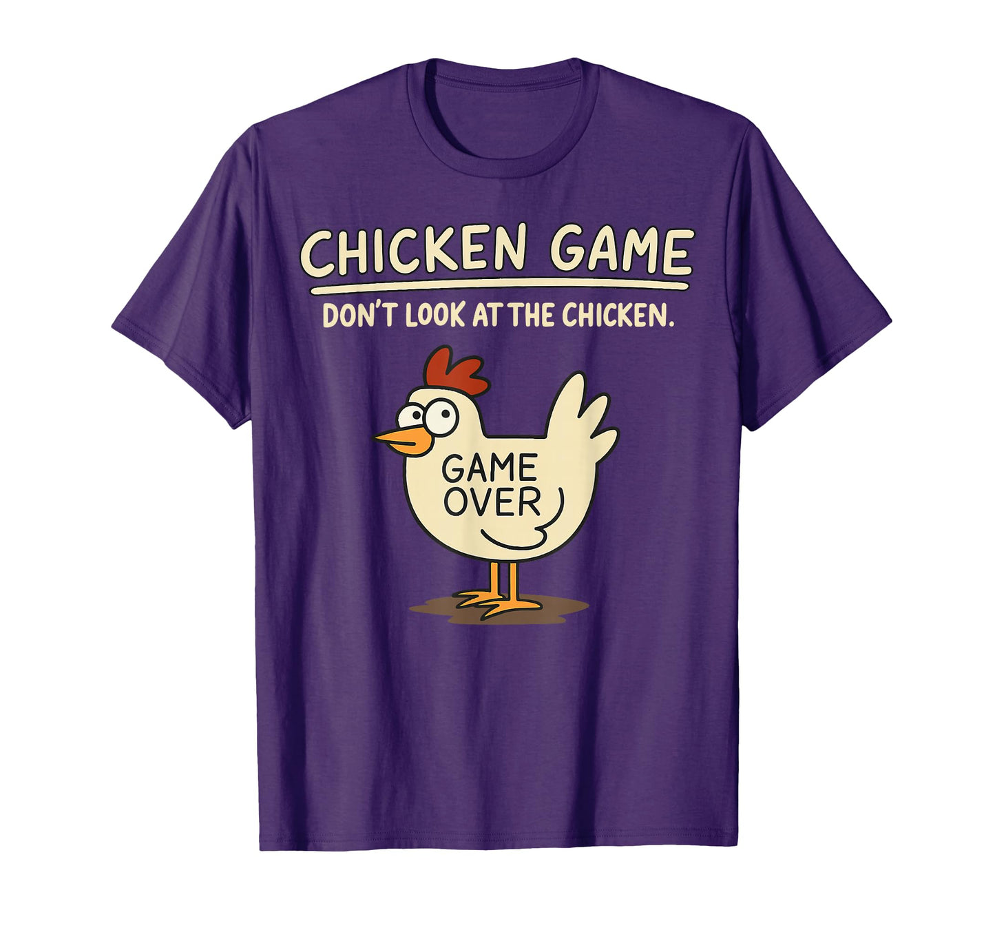 Funny Chicken Game Don't Look at The Chicken Meme T-Shirt