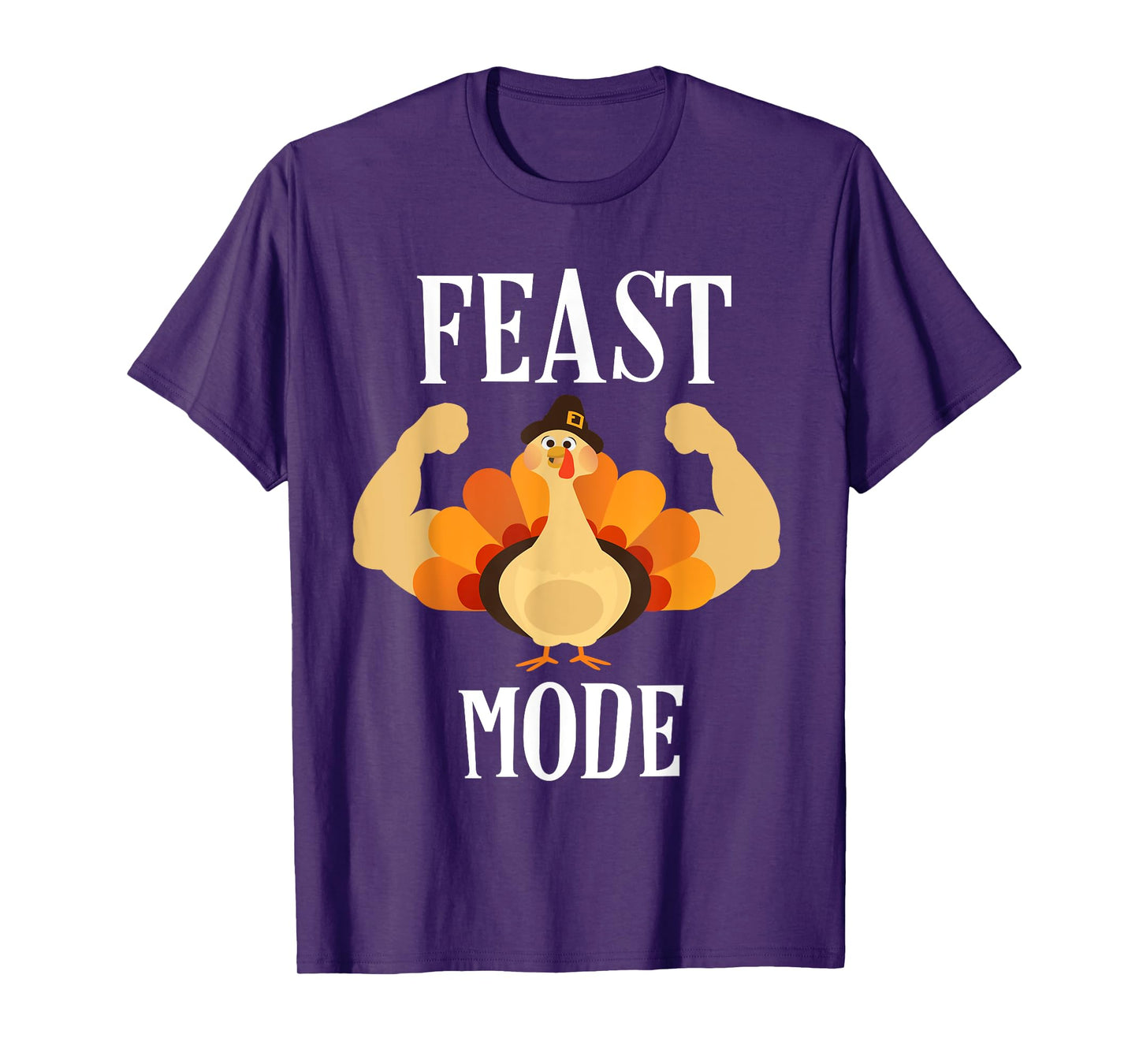 Feast Mode Shirt Funny Muscle Turkey Thanksgiving Shirt T-Shirt