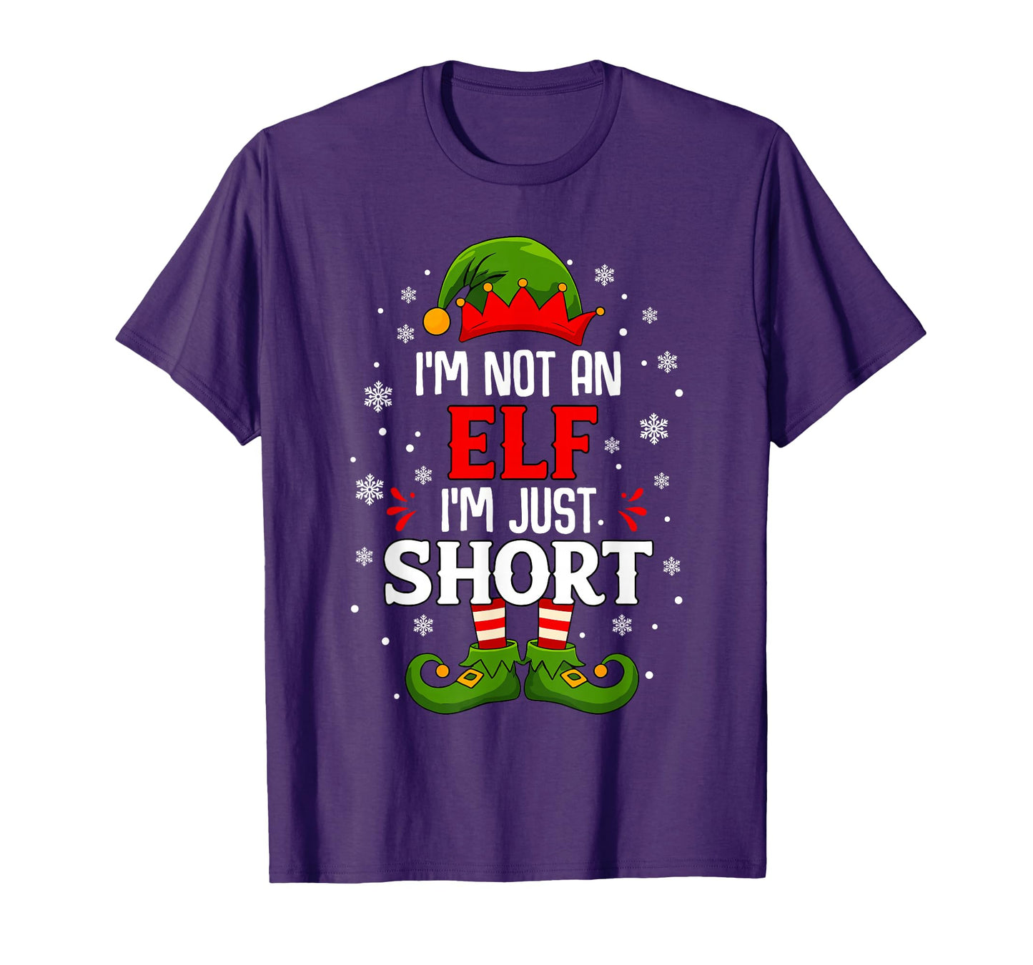 I'm Not an Elf Im Just Short Funny Christmas Matching Family T-Shirt