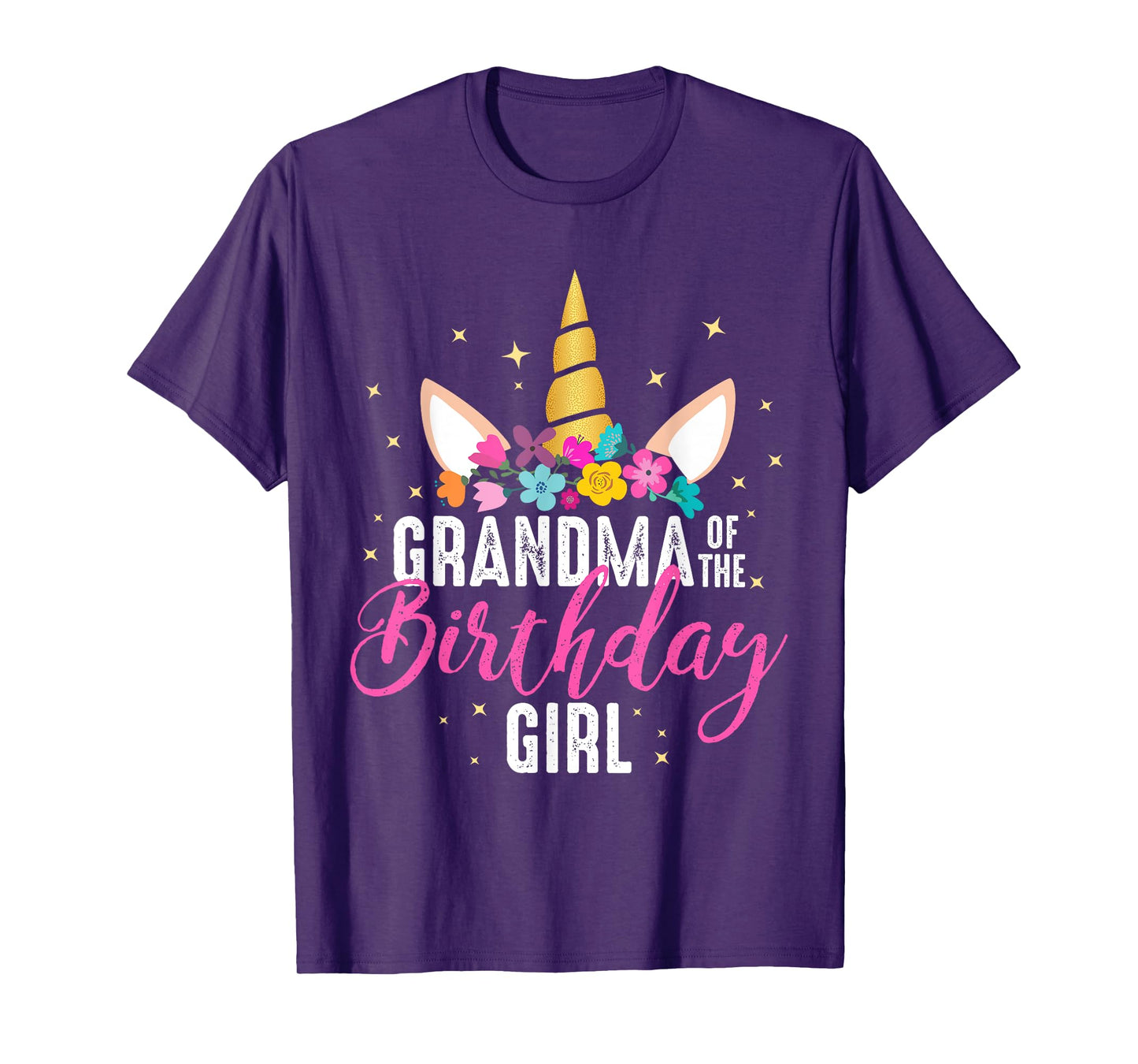 Grandma Of The Birthday Girl Grandma Gift Unicorn Birthday T-Shirt