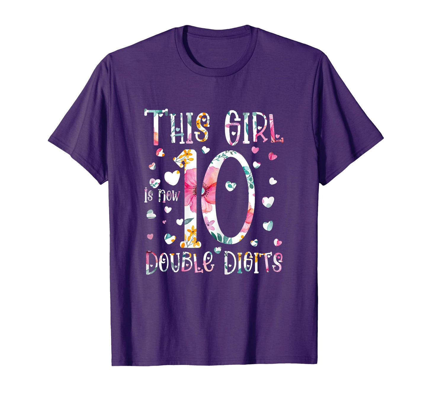 birthday gifts for girl, This Girl Is Now 10 Double Digits T-Shirt